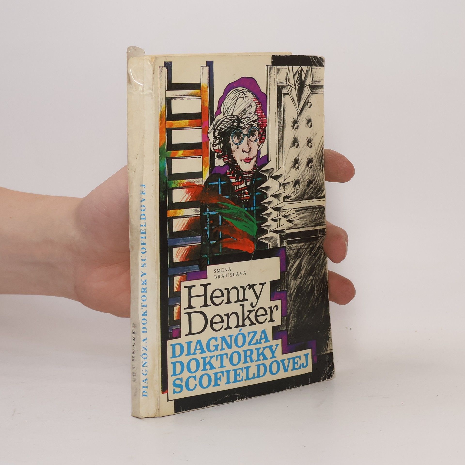 Henry Denker Diagnóza doktorky Scofieldovej