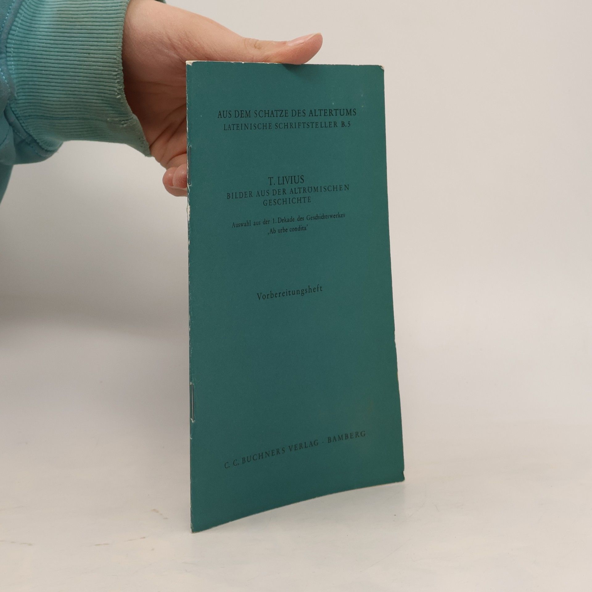 Titus Livius T. Livius Bilder aus der Altrömischen Geschichte