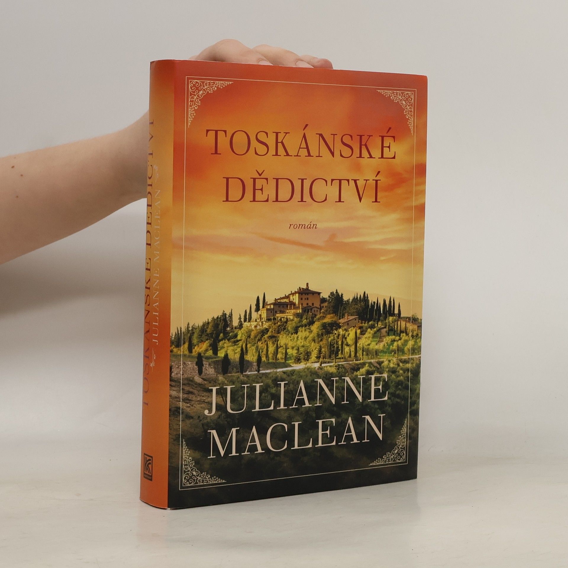 Julianne MacLean Toskánské dědictví