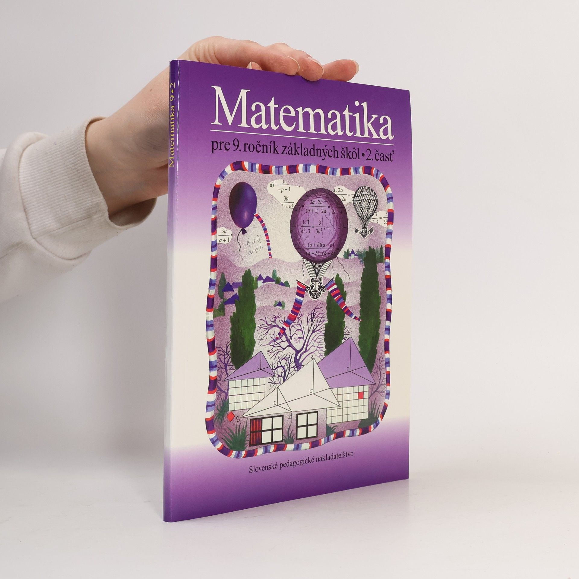 Soňa Čeretková Matematika pre 9. ročník základných škôl. 2. časť