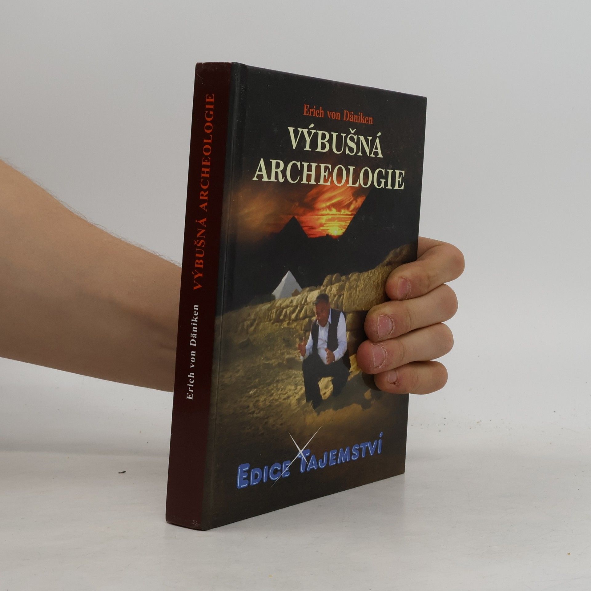 Erich von Däniken Výbušná archeologie