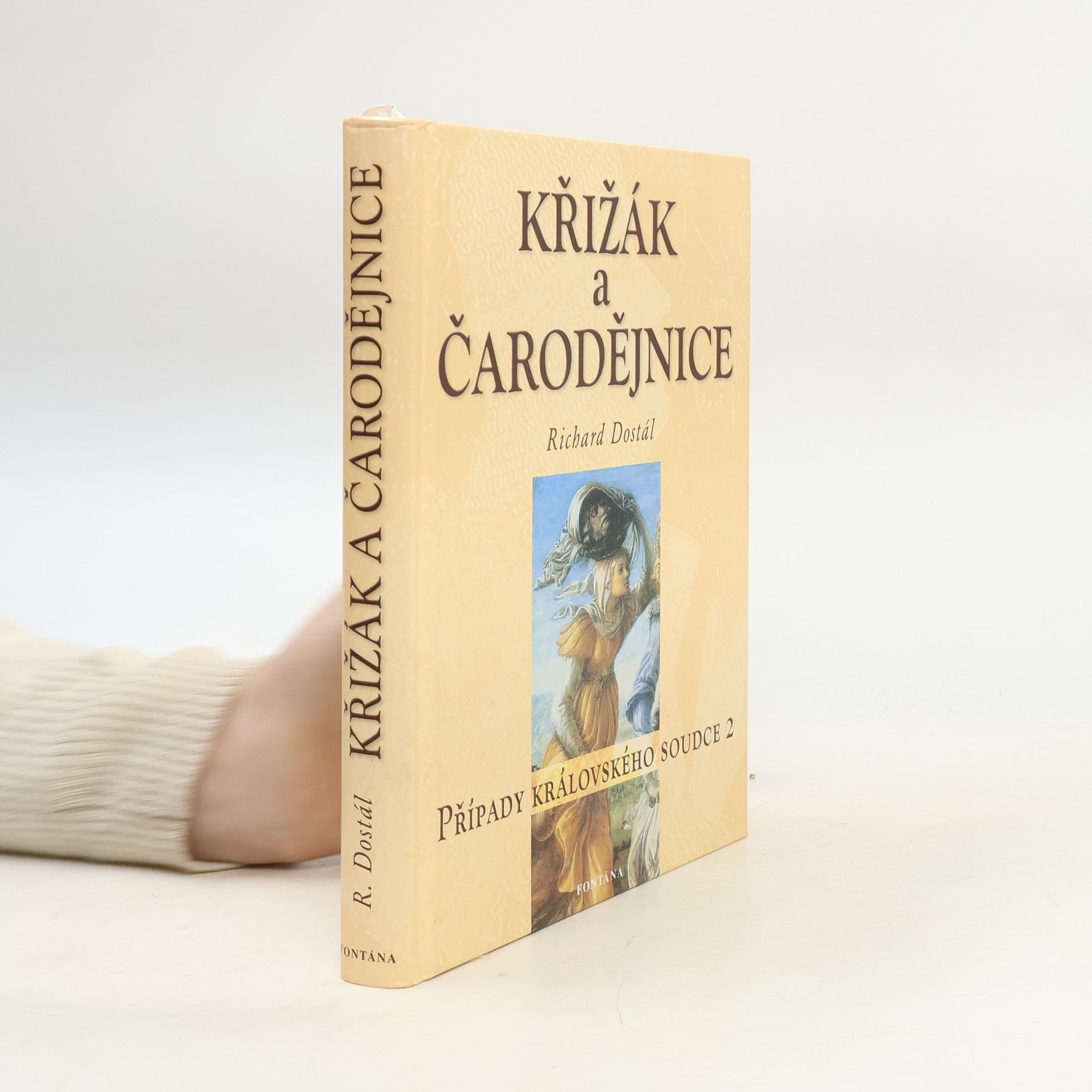 Richard Dostál Křižák a čarodějnice