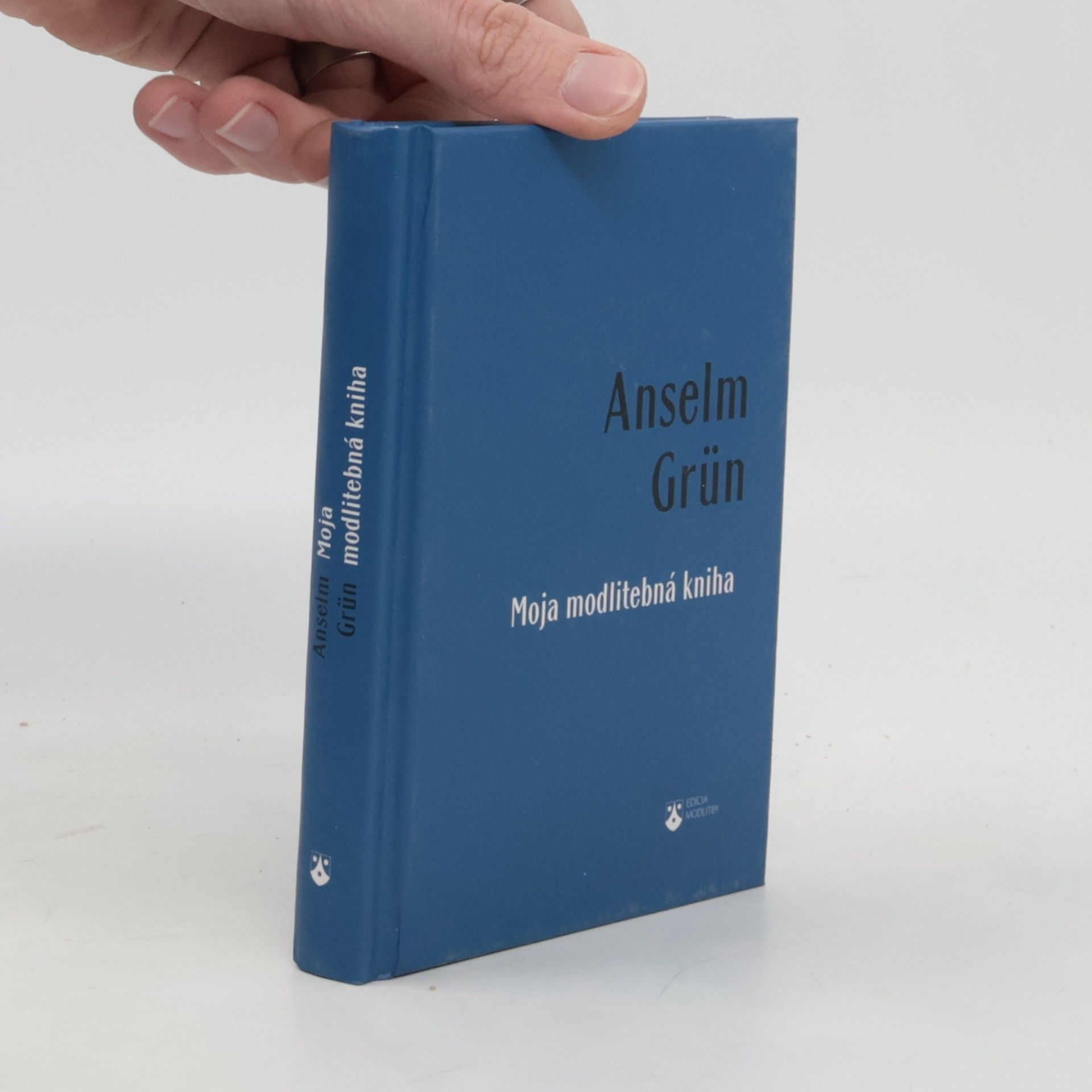 Anselm Grün Moja modlitebná kniha