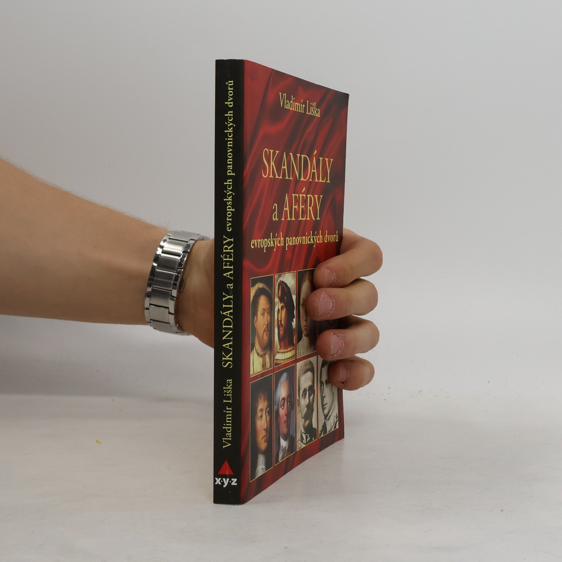 Vladimír Liška Skandály a aféry evropských panovnických dvorů