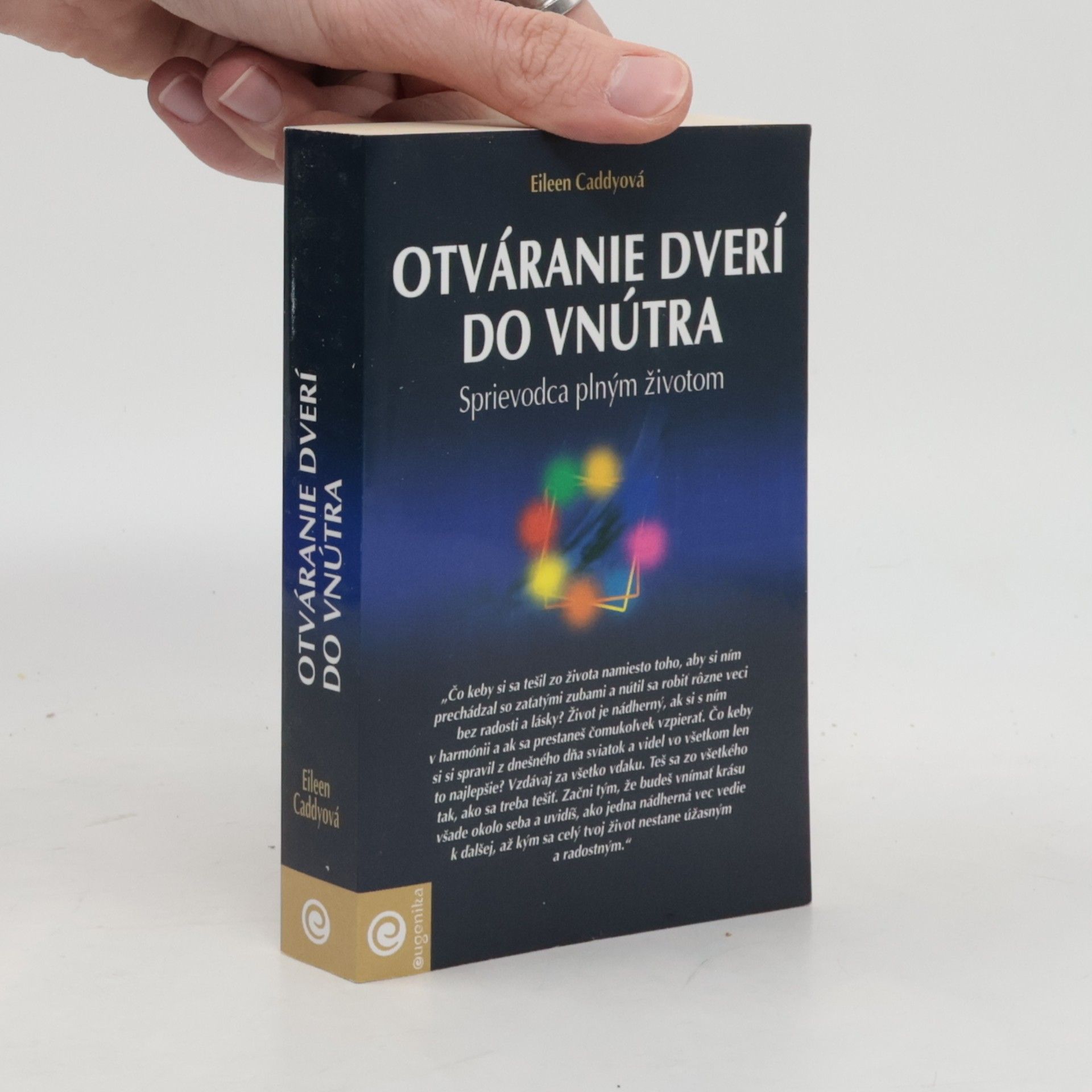 Otváranie dverí do vnútra : Sprievodca plným životom