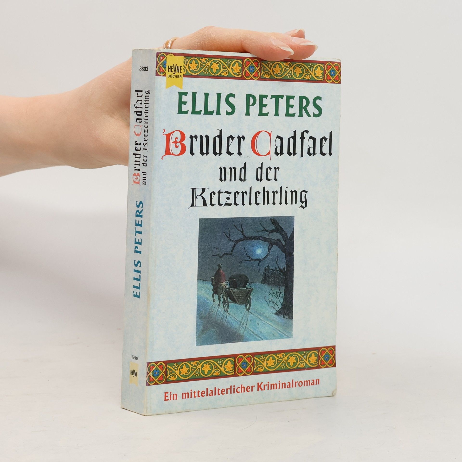 Ellis Peters Bruder Cadfael und der Ketzerlehrling