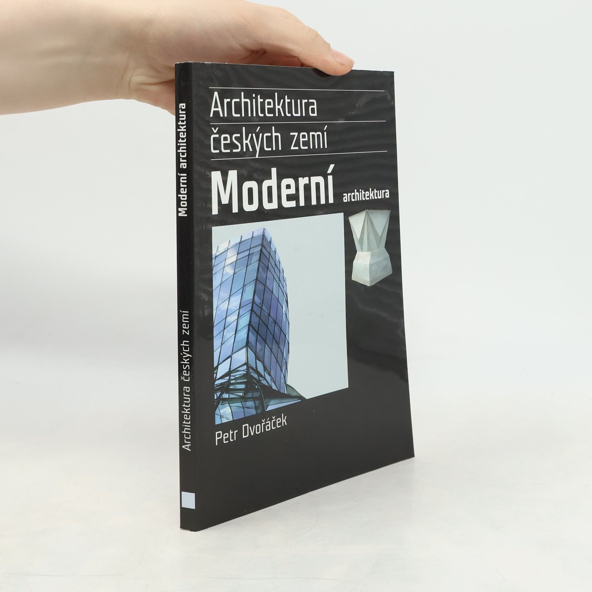 Petr Dvořáček Moderní architektura