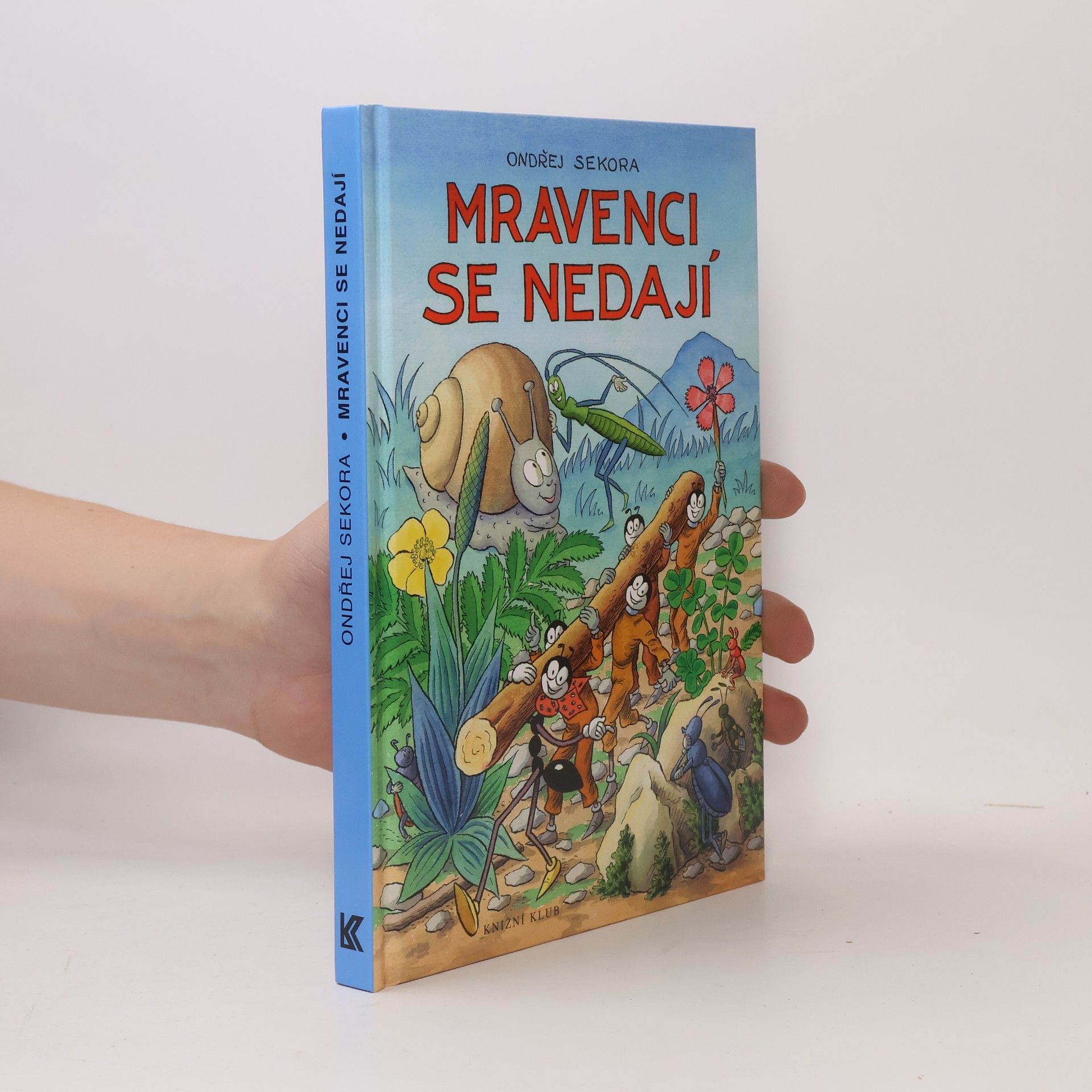 Ondřej Sekora Mravenci se nedají