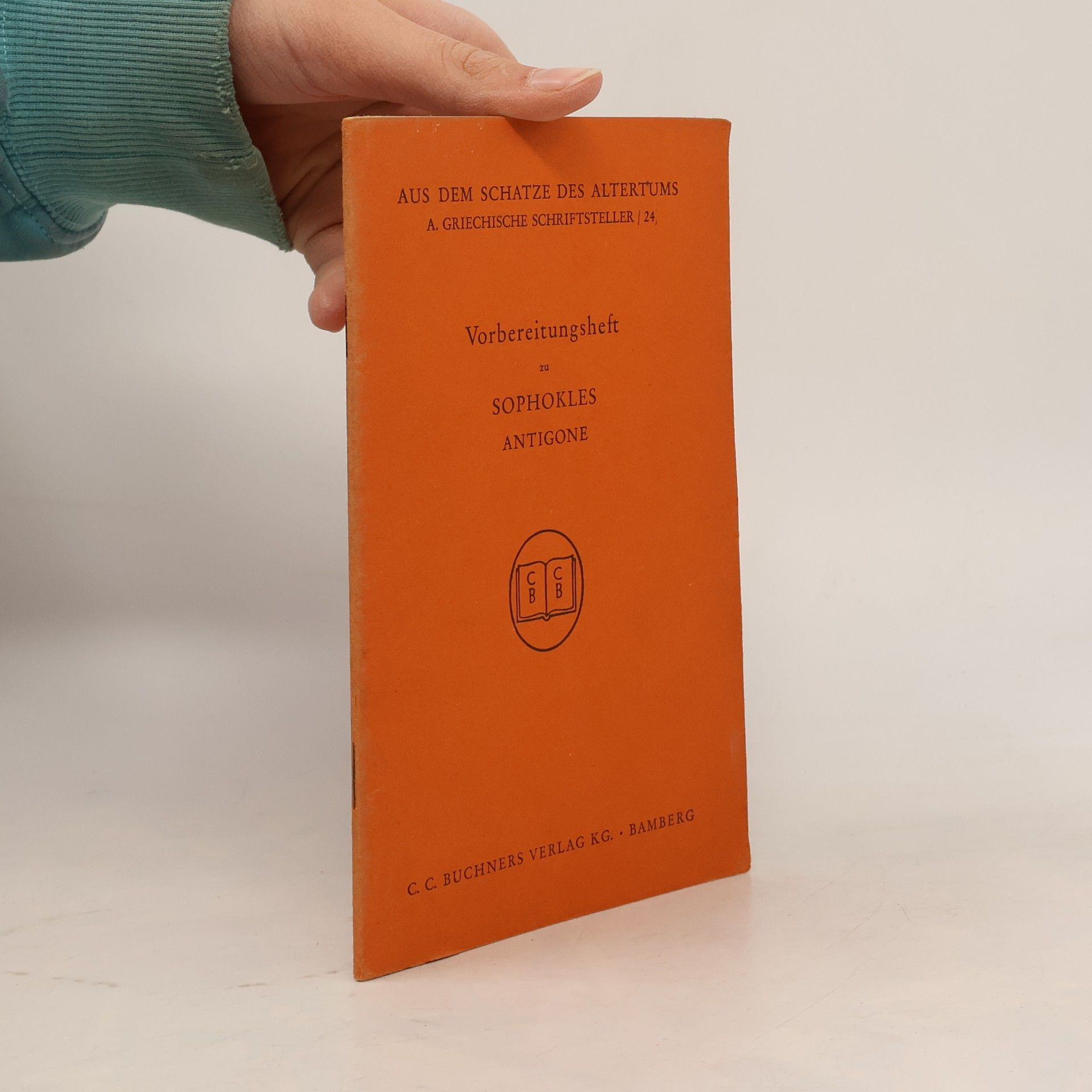 Various authors Vorbereitungsheft zu Sophokles ''Antigone''