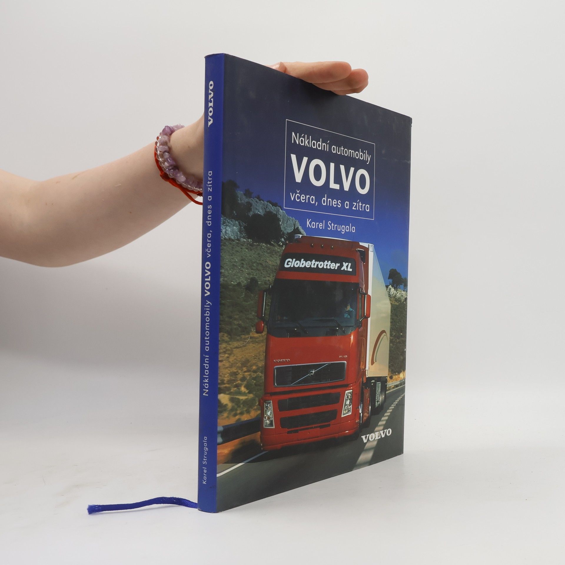 Karel Strugala Nákladní automobily Volvo včera, dnes a zítra