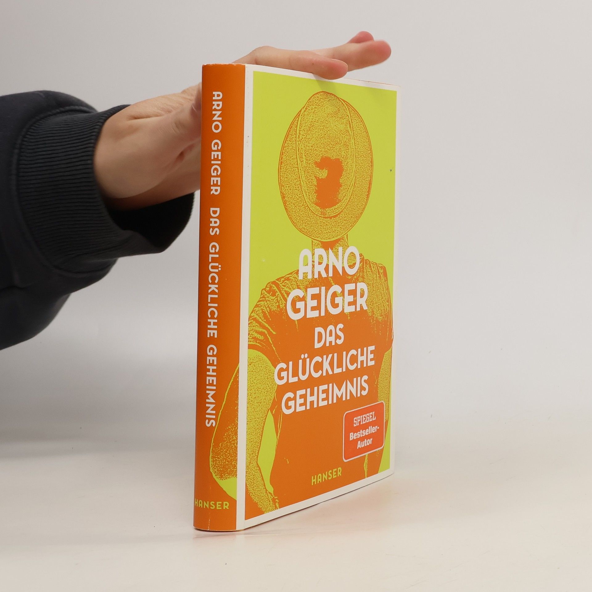 Arno Geiger Das glückliche Geheimnis