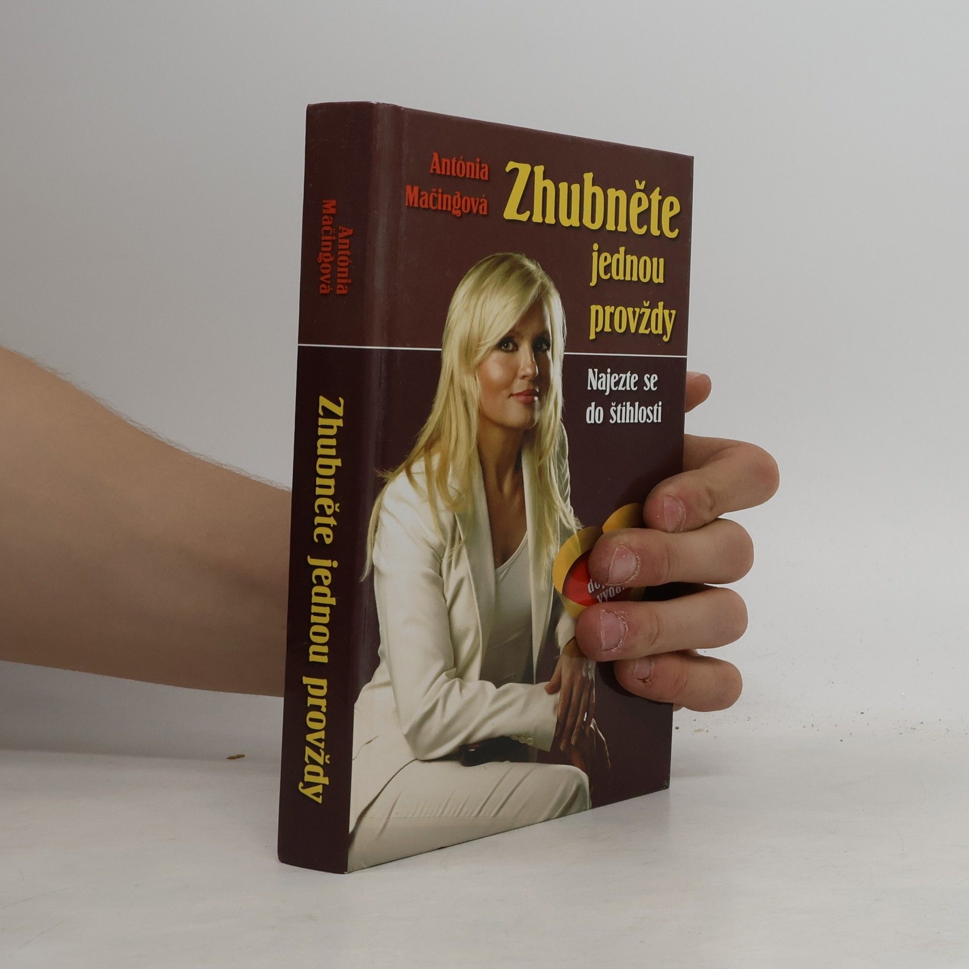 Antónia Mačingová Zhubněte jednou provždy