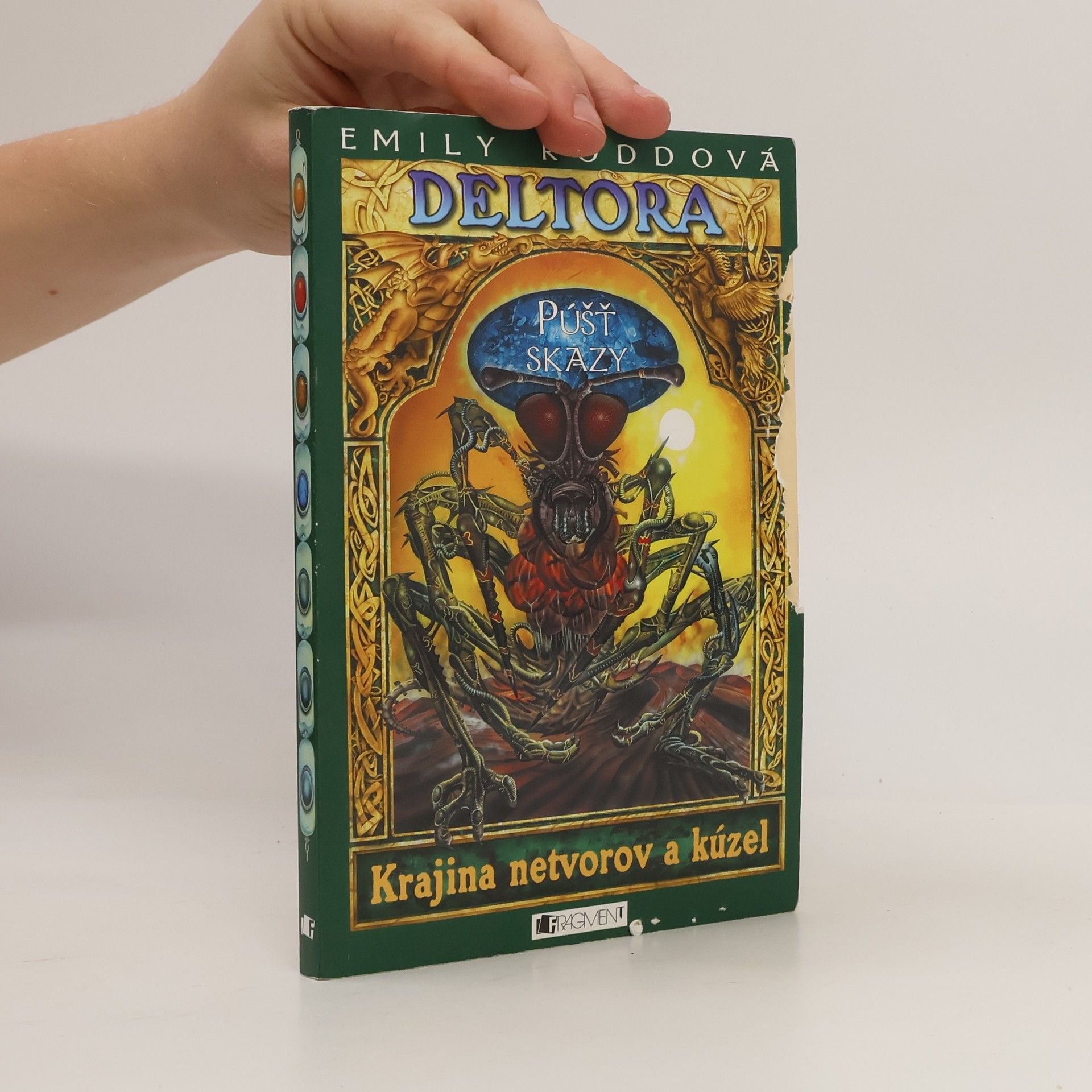 Jennifer Rowe Deltora - Krajina netvorov a kúzel: Púšť skazy