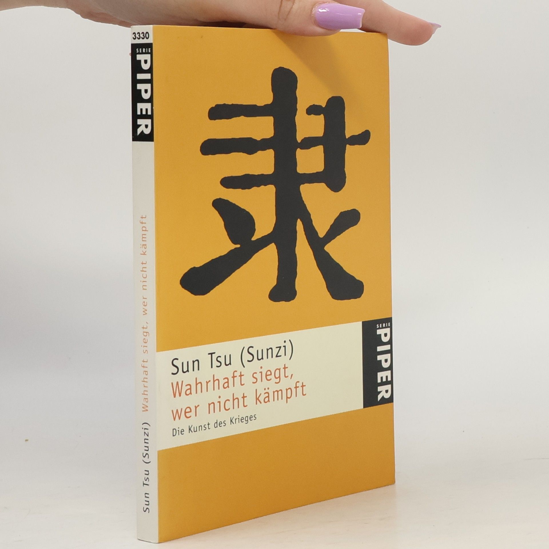 Sun Tzu Wahrhaft siegt, wer nicht kämpft