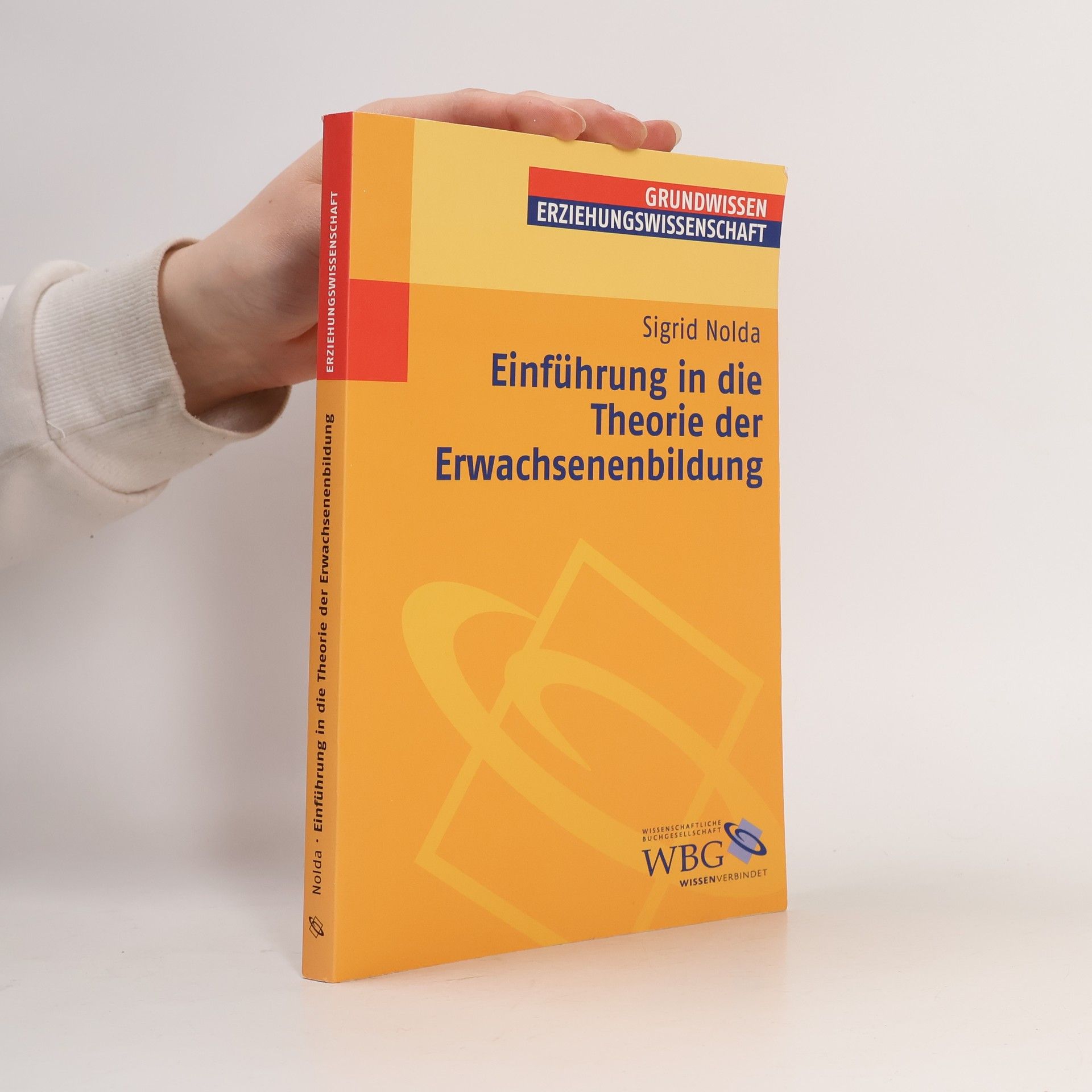 Sigrid Nolda Einführung in die Theorie der Erwachsenenbildung