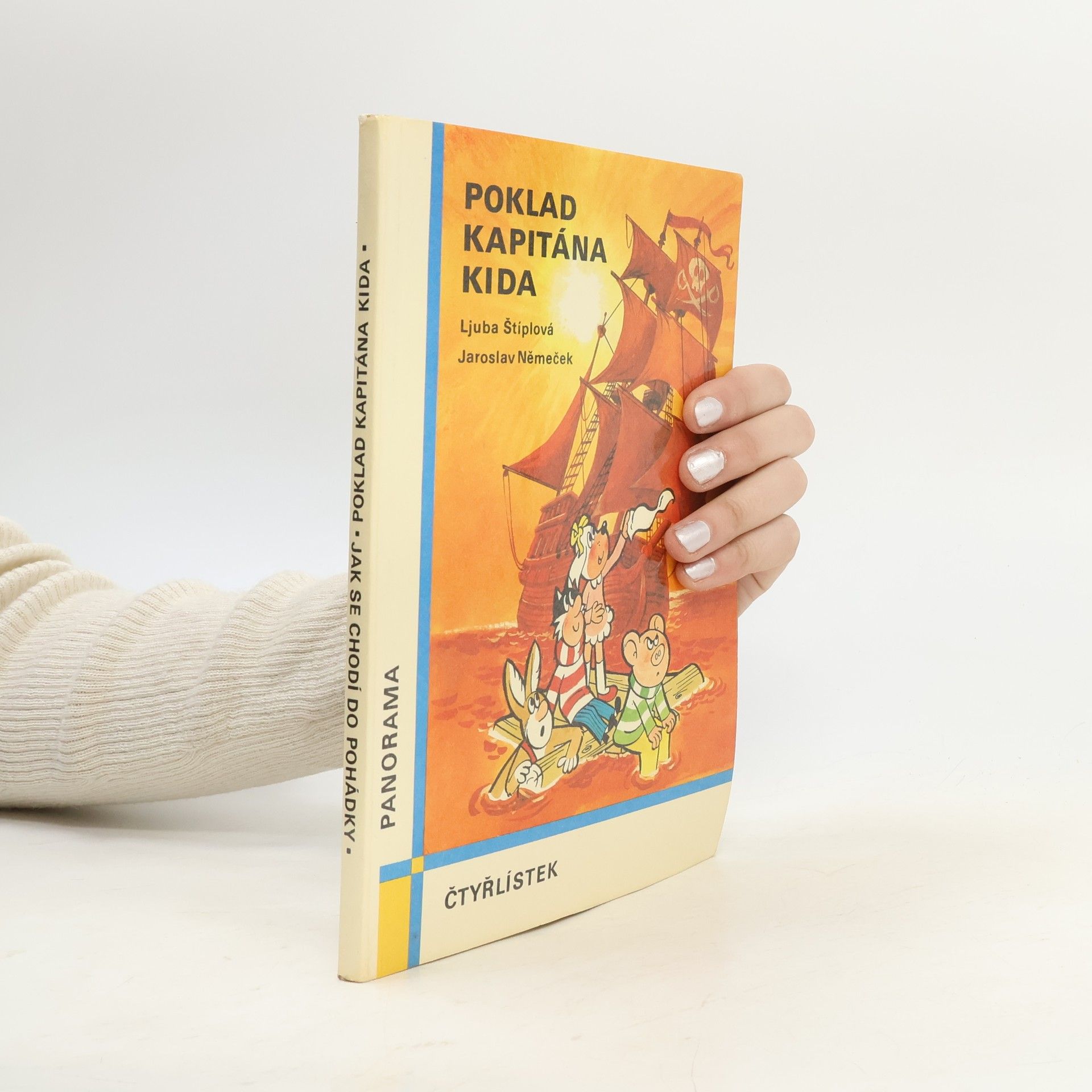 Ljuba Štíplová Čtyřlístek. Poklad kapitána Kida. Jak se chodí do pohádky