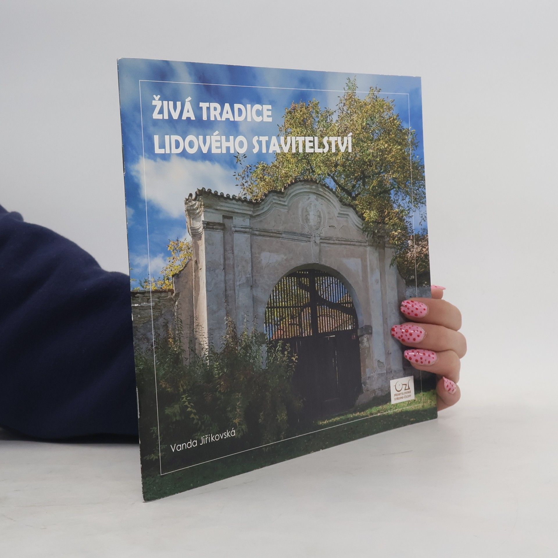 Živá tradice lidového stavitelství