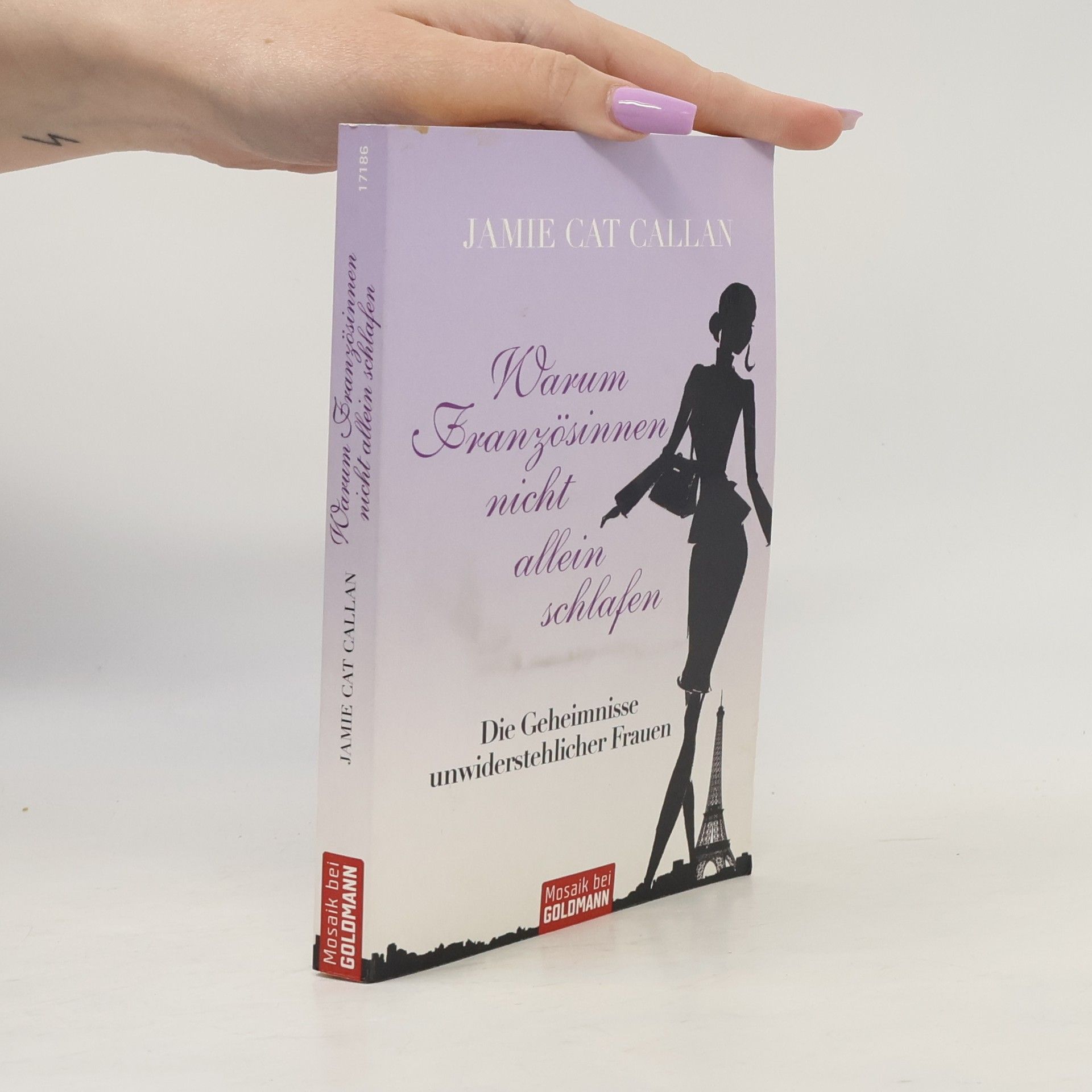 Jamie Callan Warum Französinnen nicht allein schlafen