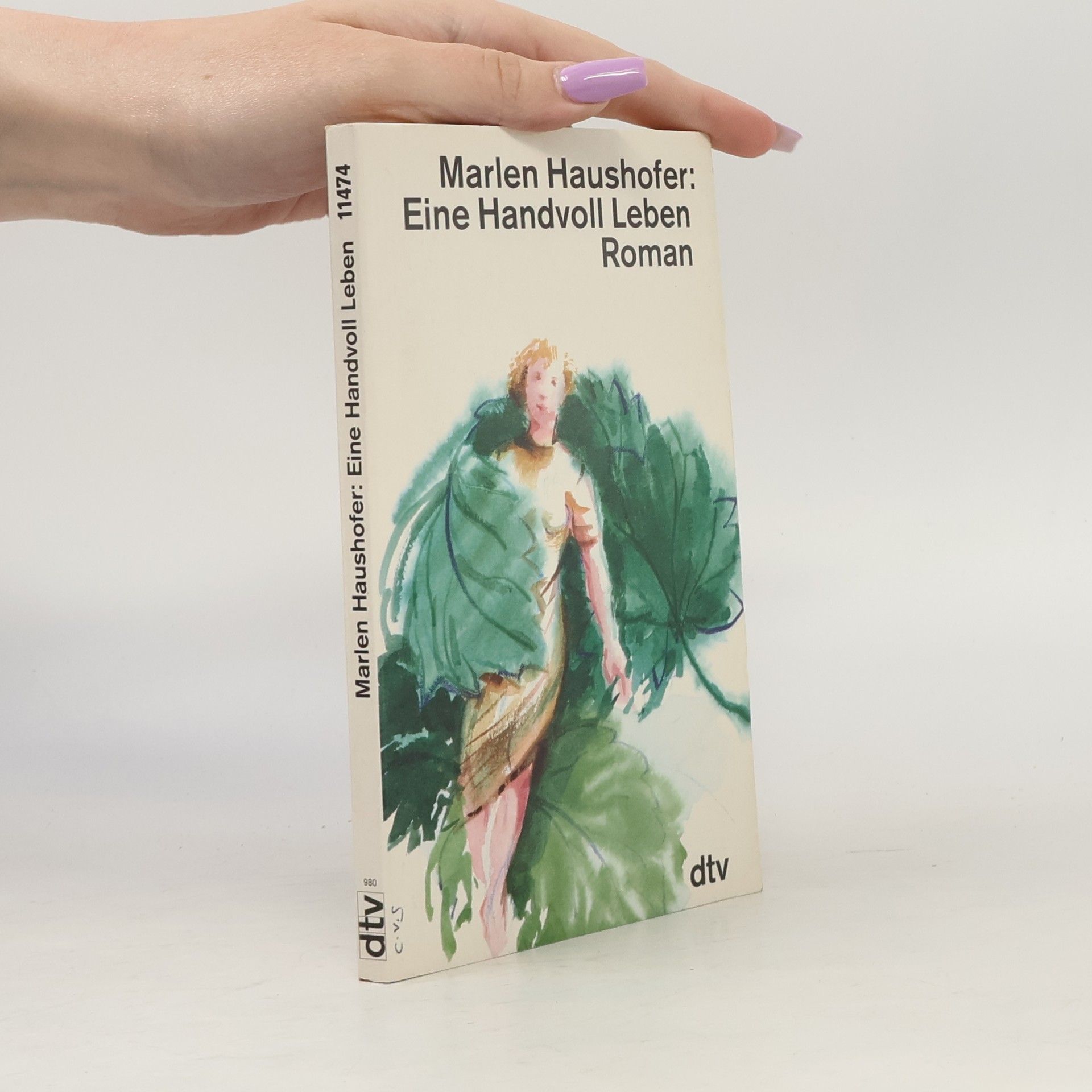 Marlen Haushofer Eine Handvoll Leben