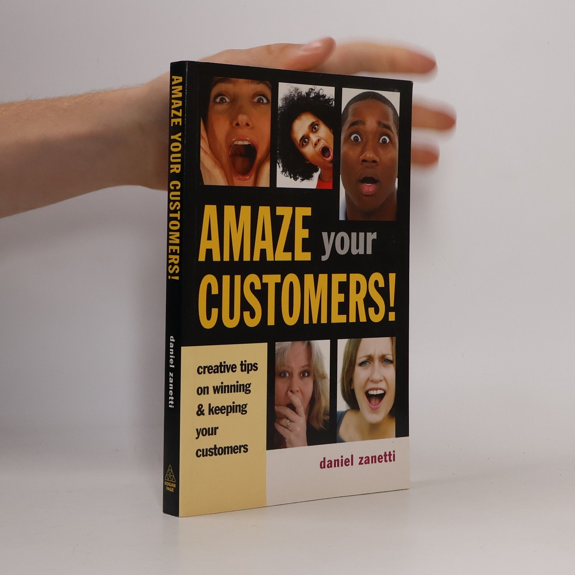 Daniel Zanetti Amaze Your Customers