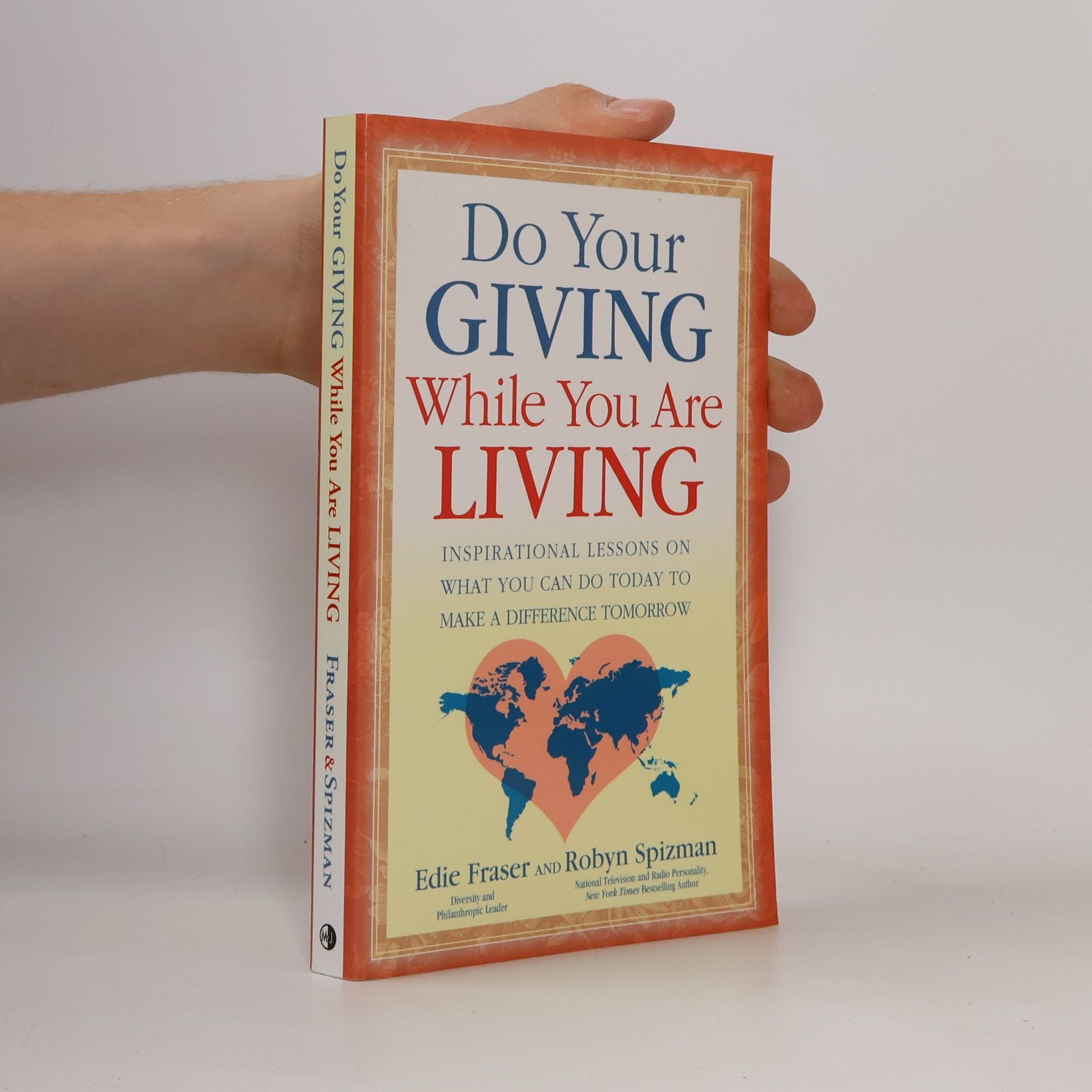 Robyn Freedman Spizman Do Your Giving While You Are Living