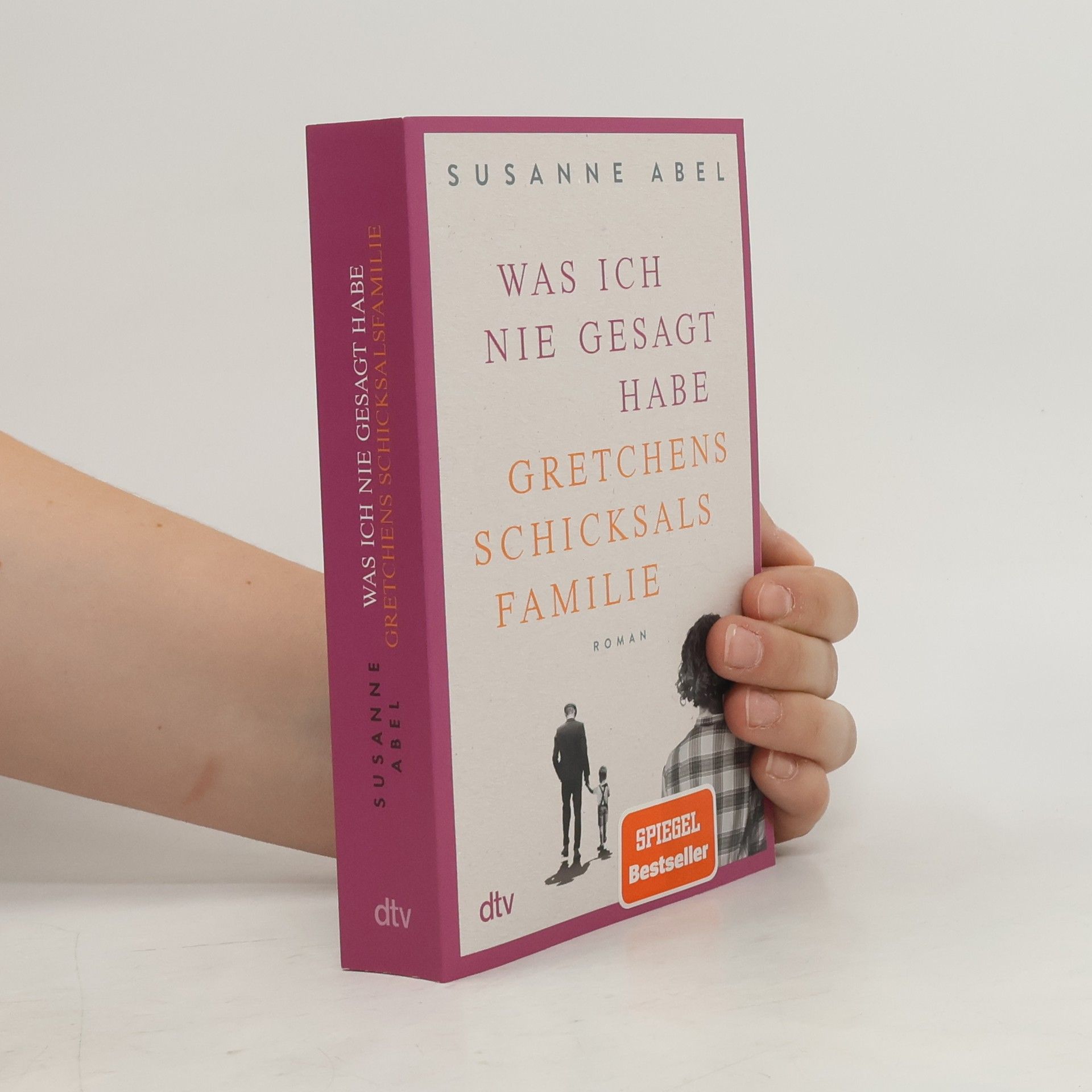 Susanne Abel Was ich nie gesagt habe