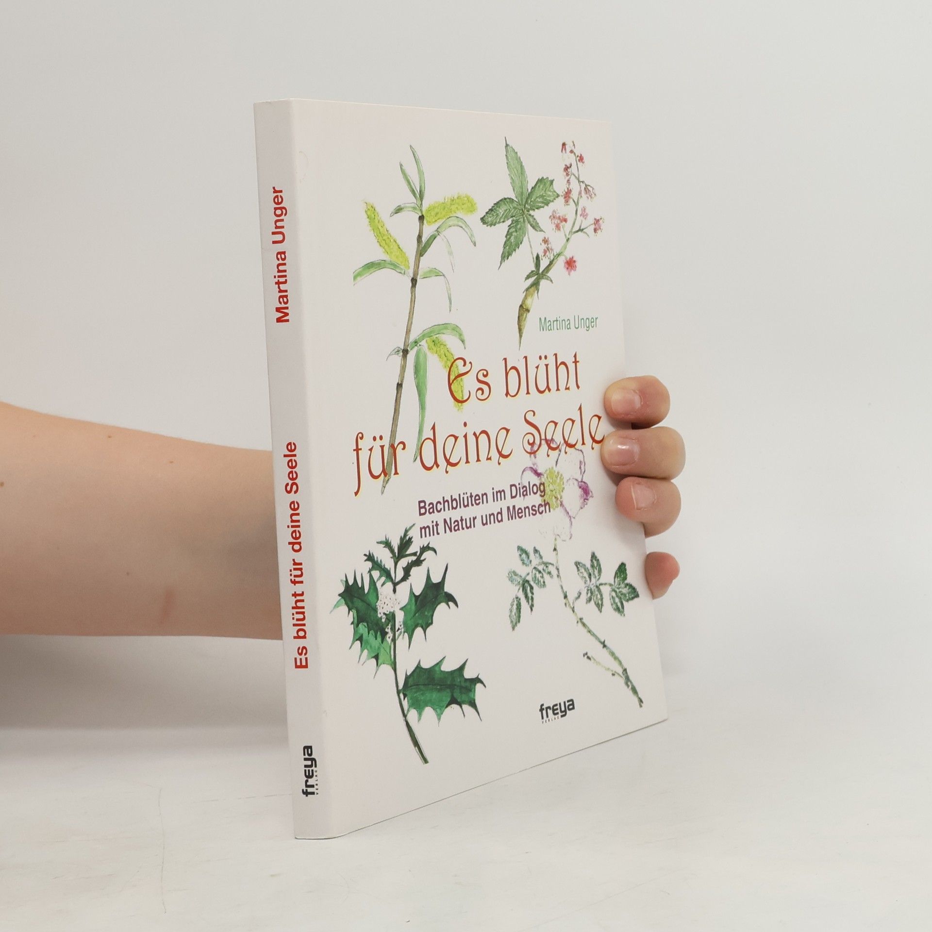 Martina Unger Es blüht für deine Seele