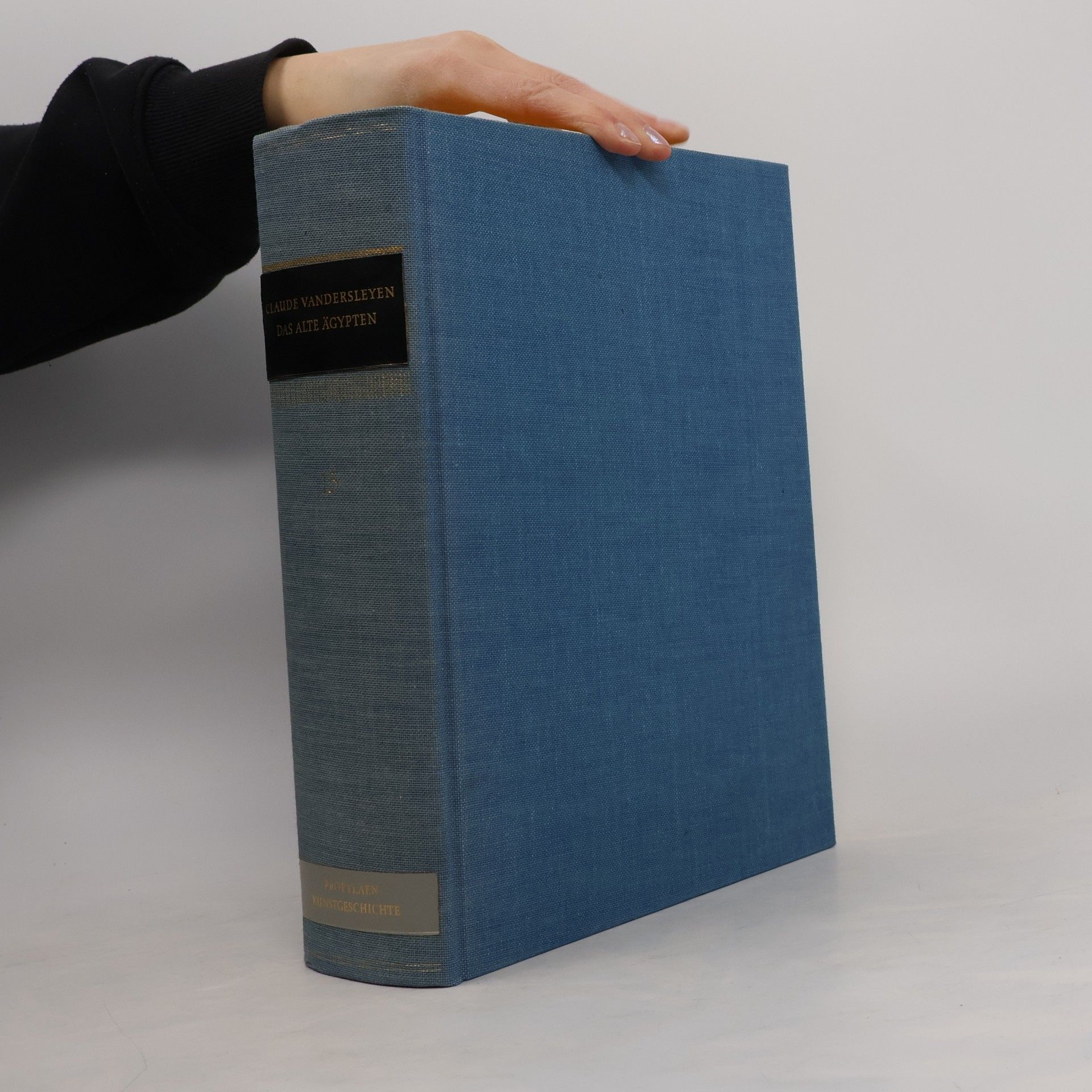 Claude Vandersleyen Propyläen Kunstgeschichte 17. Claude Vandersleyen: Das alte Ägypten
