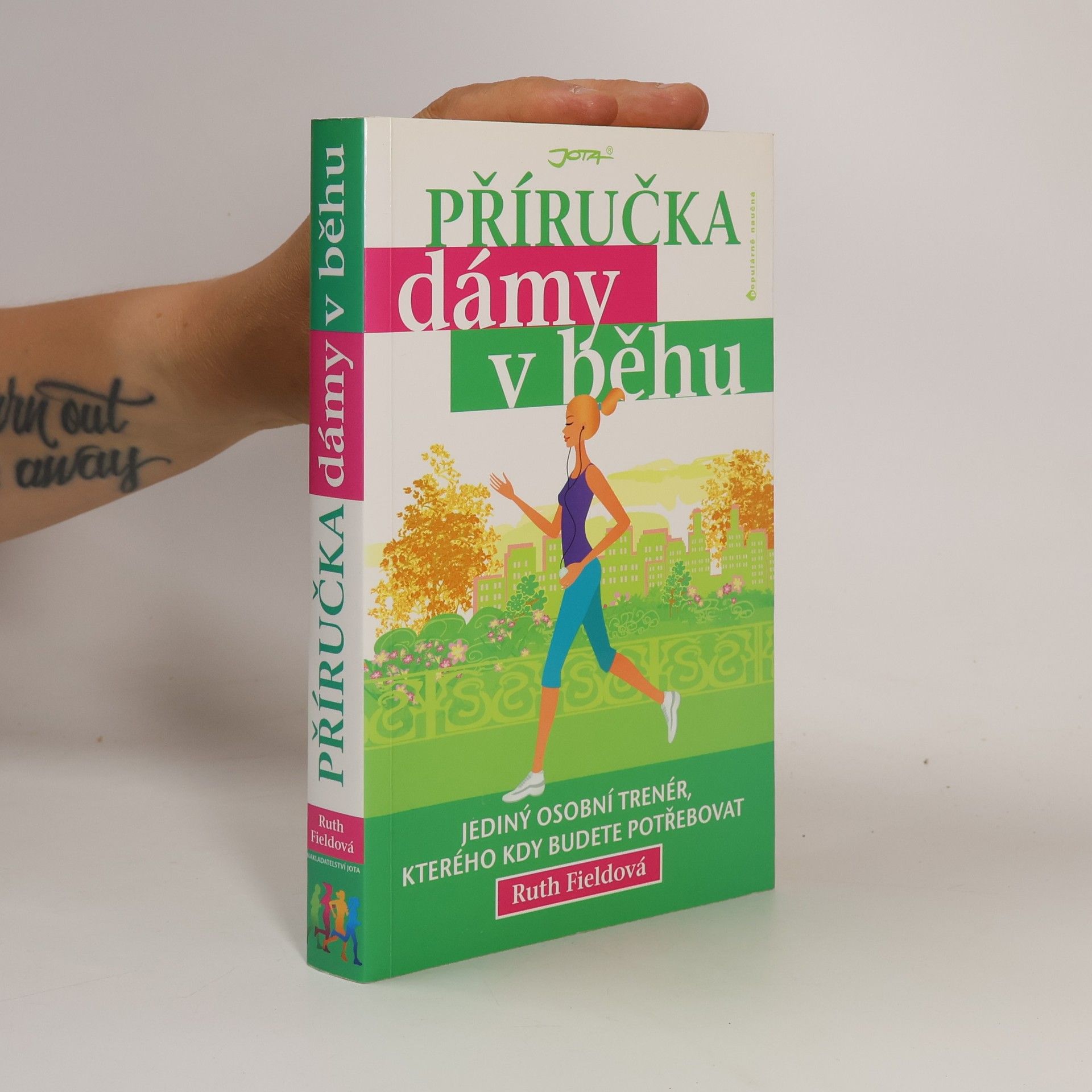 Ruth Field Příručka dámy v běhu: Jediný osobní trenér, kterého kdy budete potřebovat