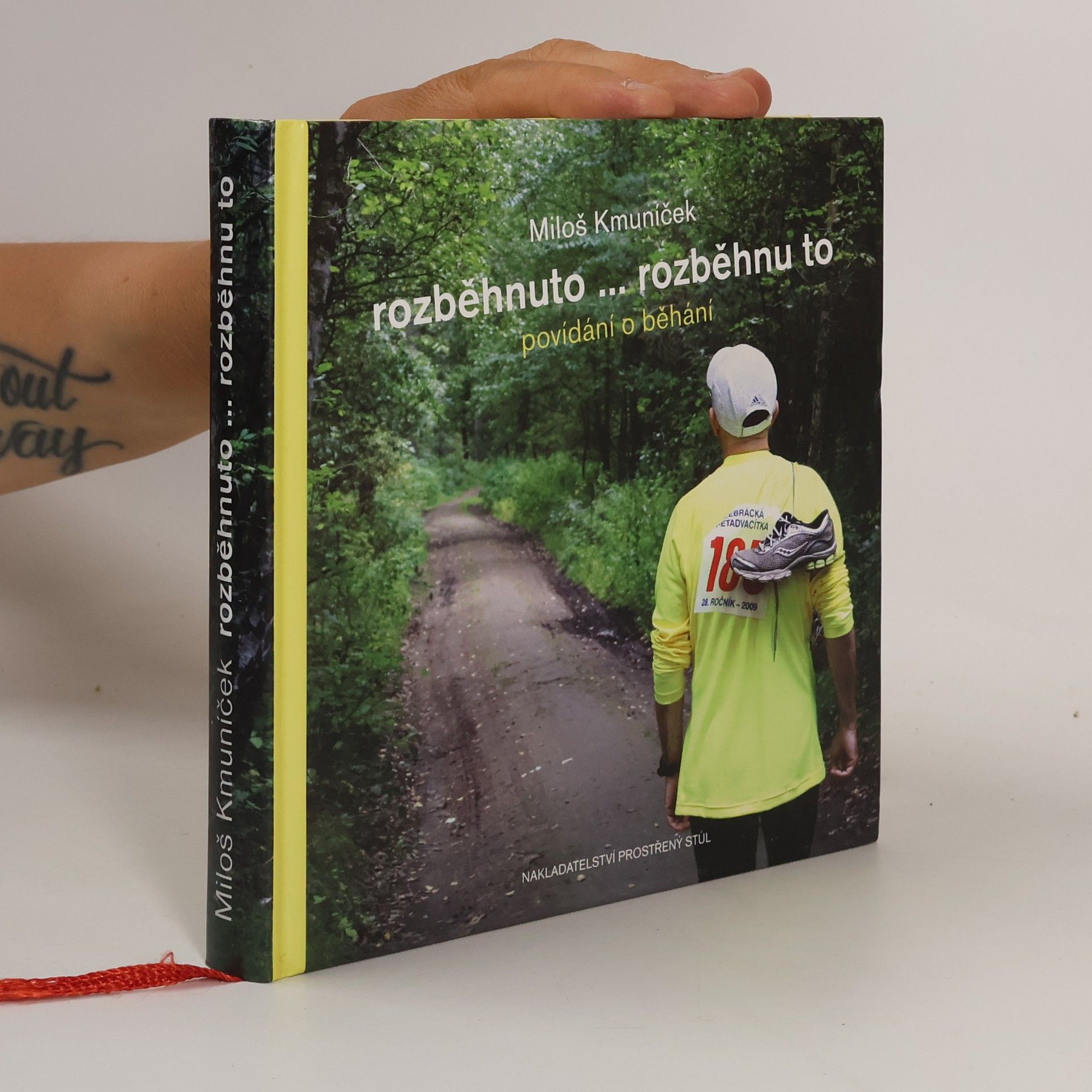 Miloš Kmuníček Rozběhnuto... rozběhnu to - Povídání o běhání