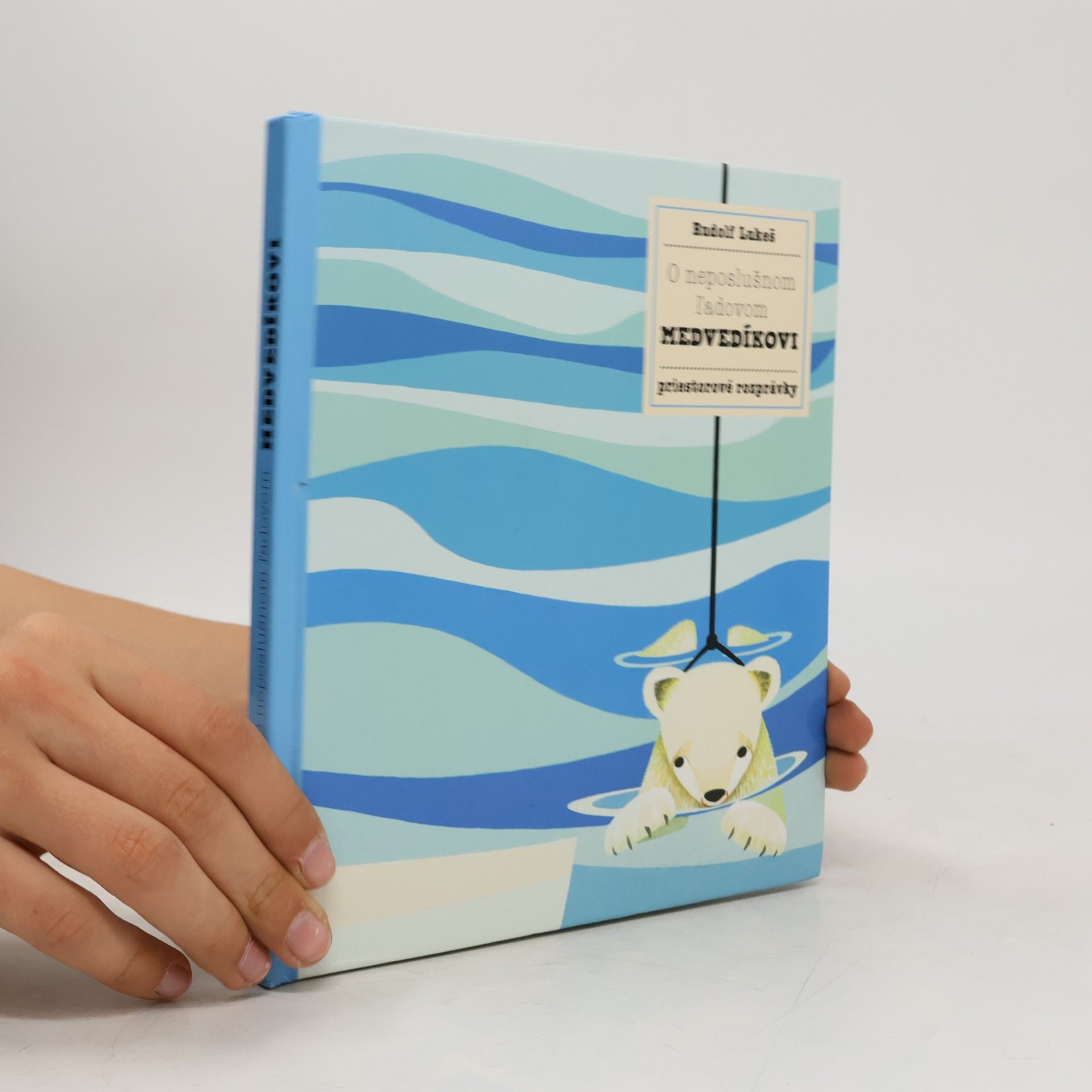 Pavla Hanáčková O neposlušnom ľadovom medvedíkovi