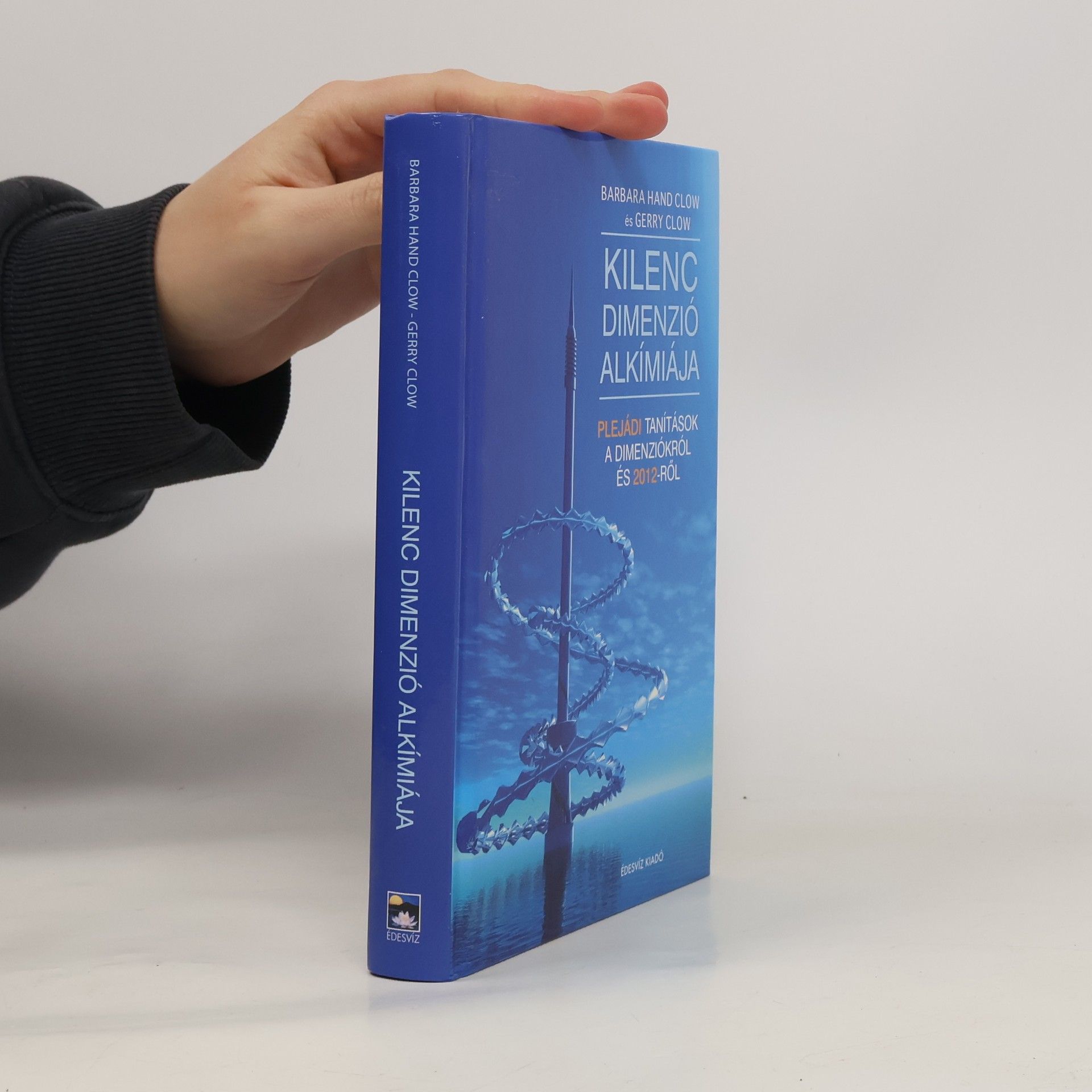 Gerry Clow Kilenc dimenzió alkímiája