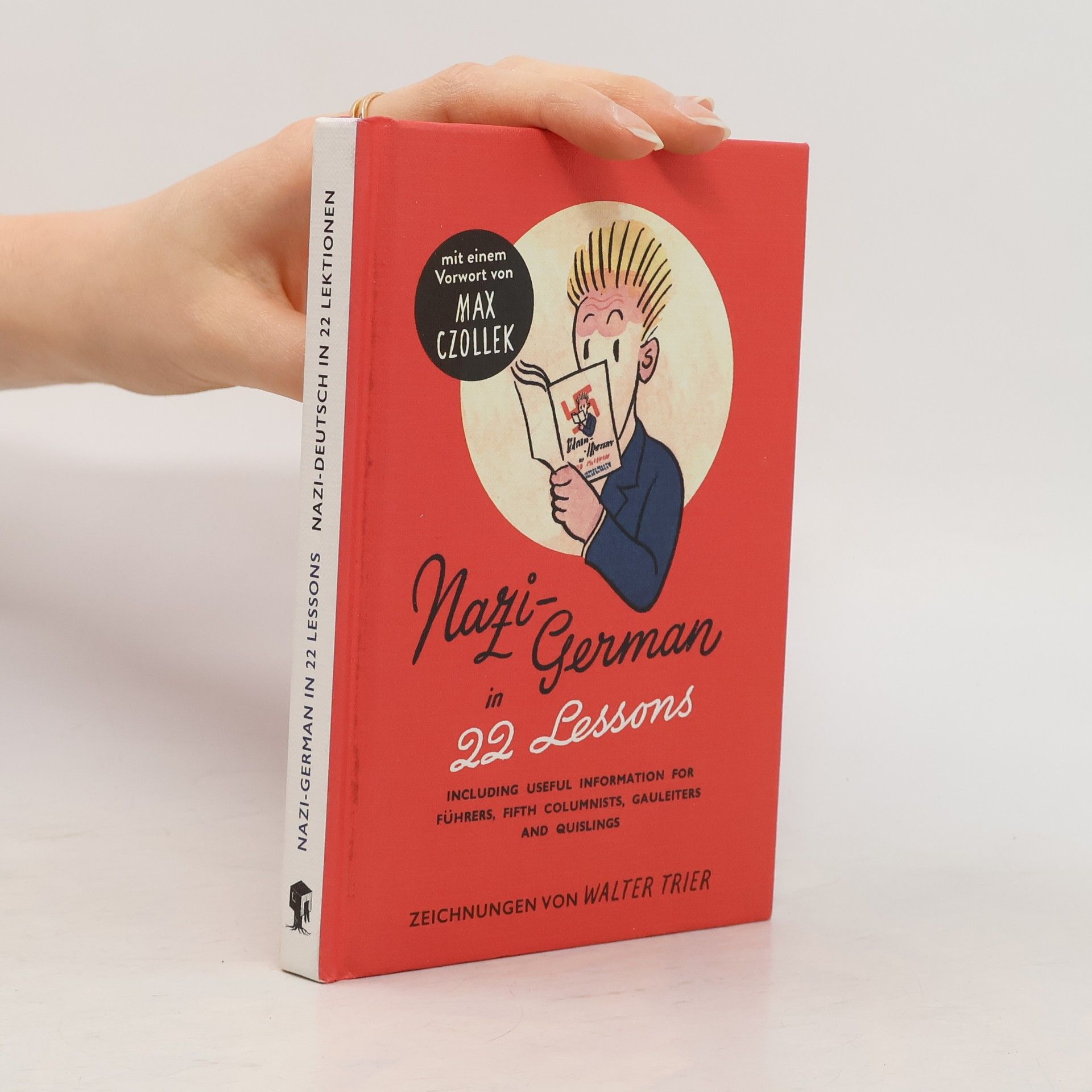 Walter Trier Nazi-Deutsch in 22 Lektionen. Nazi-German in 22 Lessons.