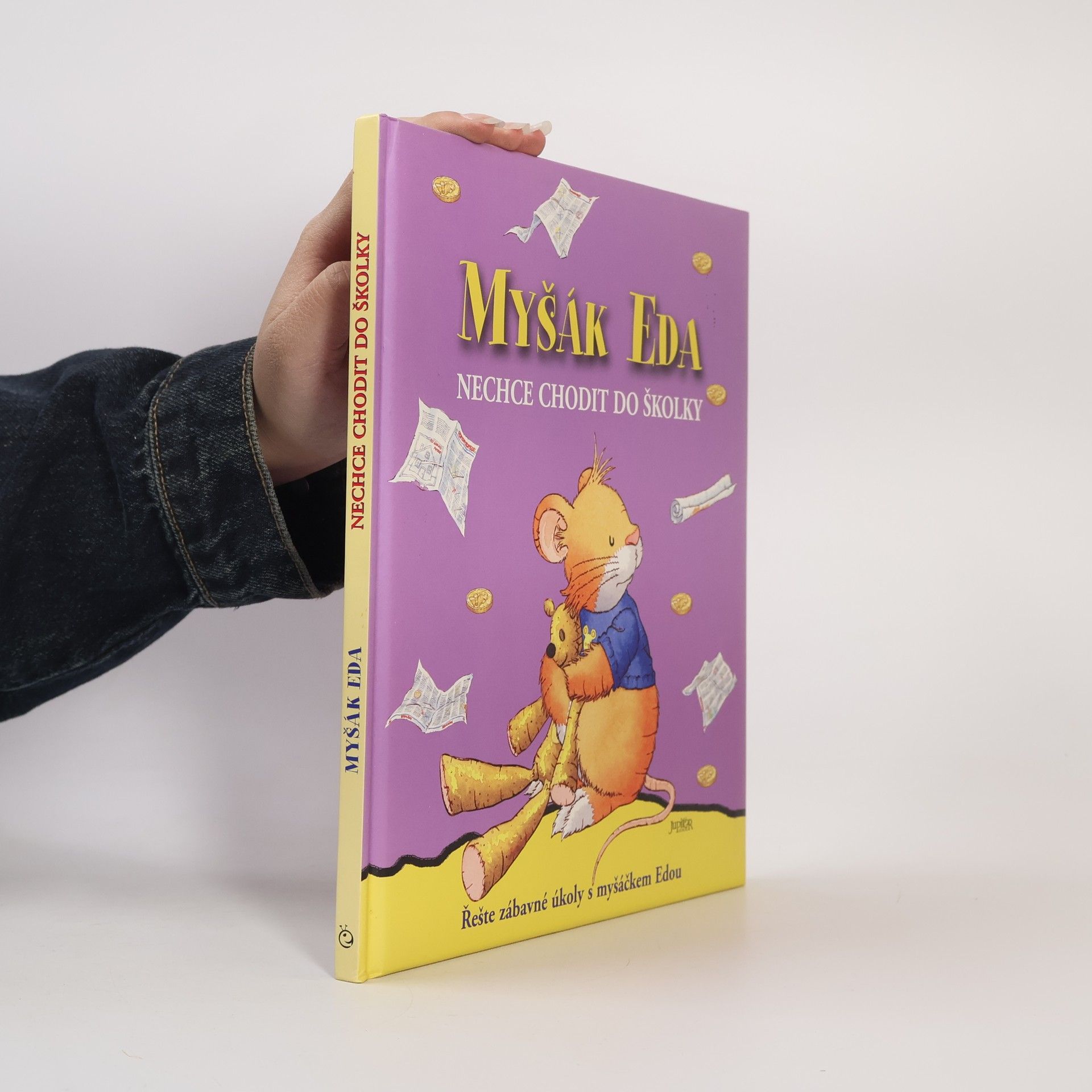 Anna Casalis Myšák Eda nechce chodit do školky