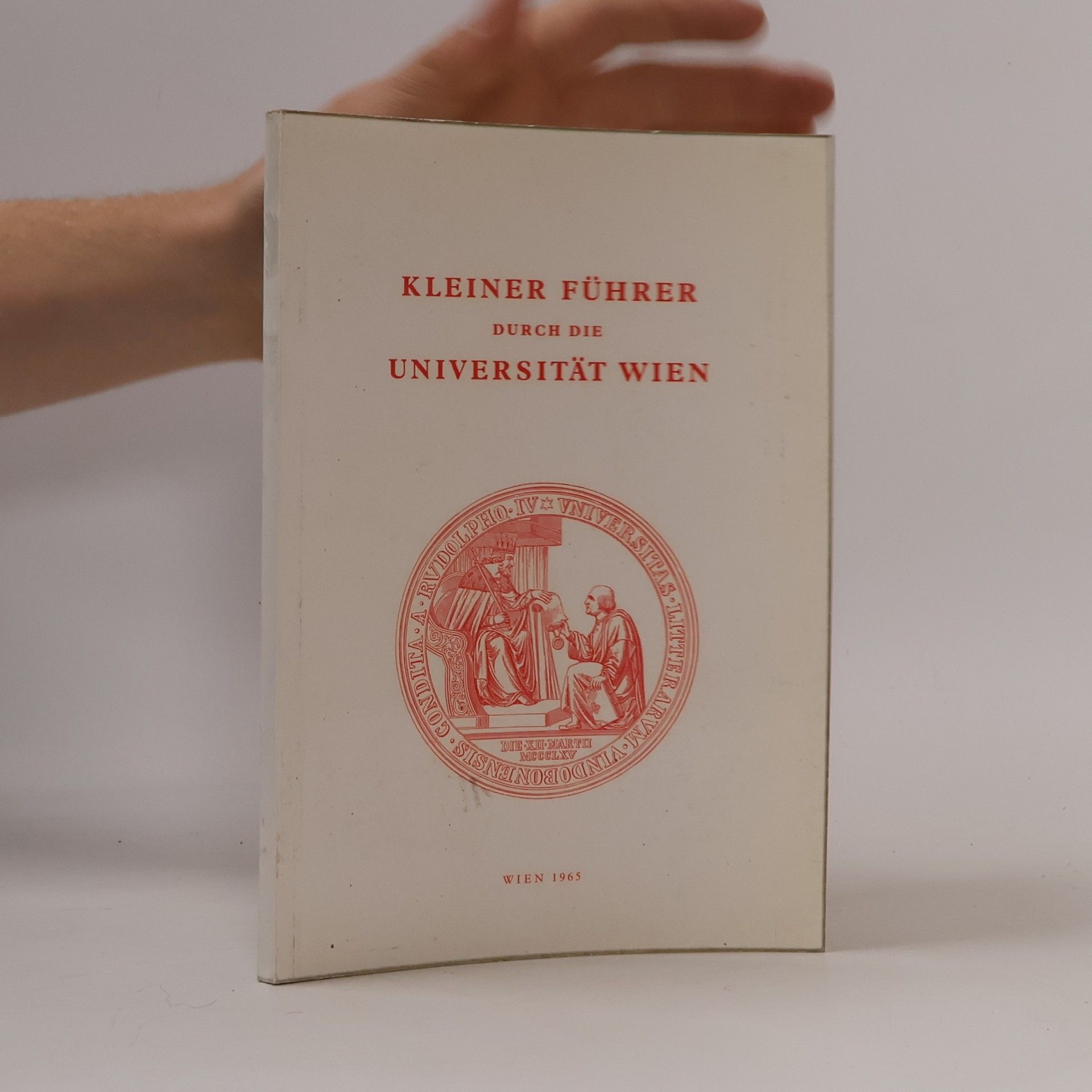 Franz Gall Kleiner Führer durch die Universität Wien