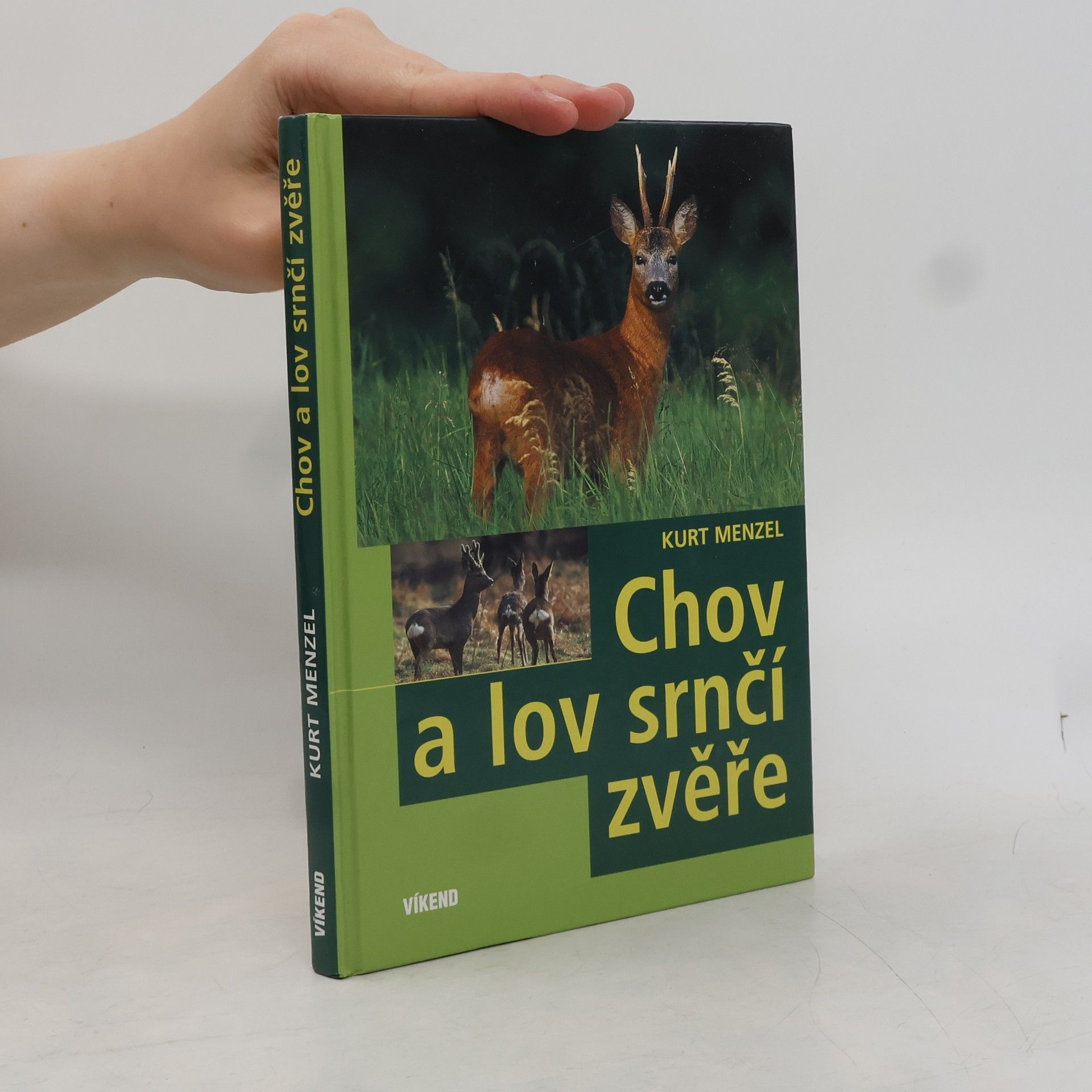Kurt Menzel Chov a lov srnčí zvěře