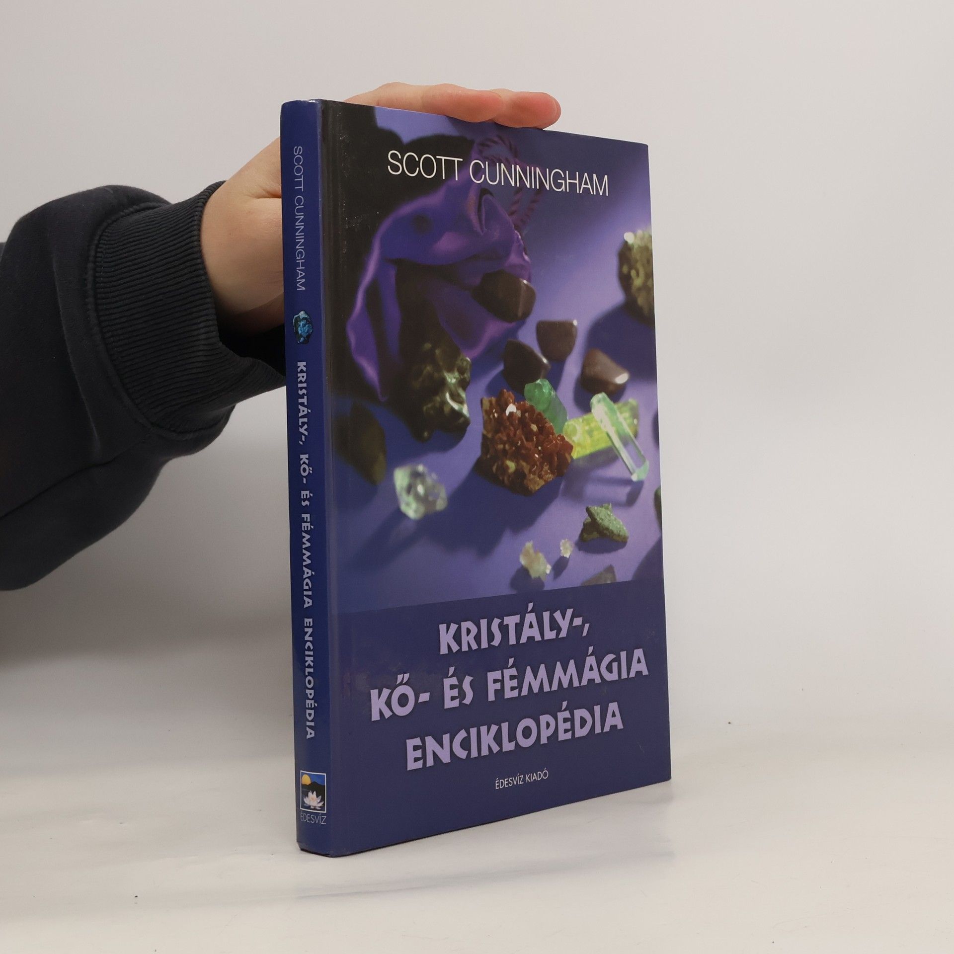 Scott Cunningham Kristály-, Kö-És Fémmágia Enciklopédia