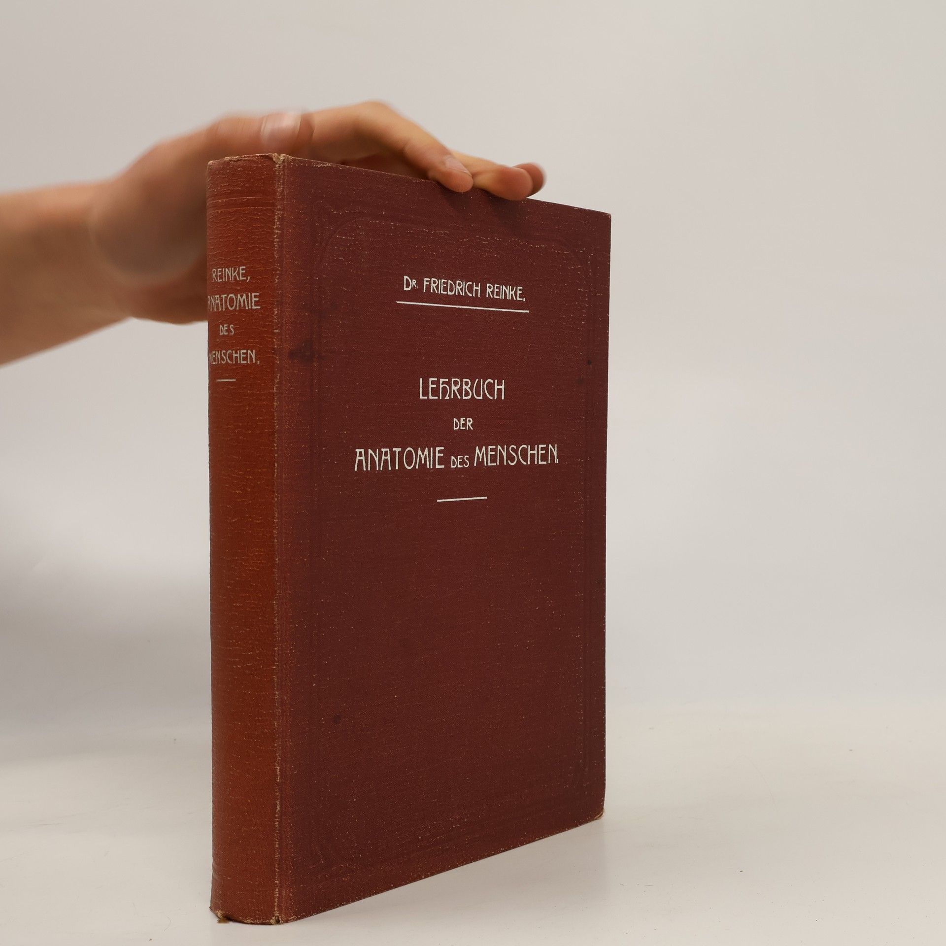 Friedrich Reinke Lehrbuch der Anatomie des Menschen