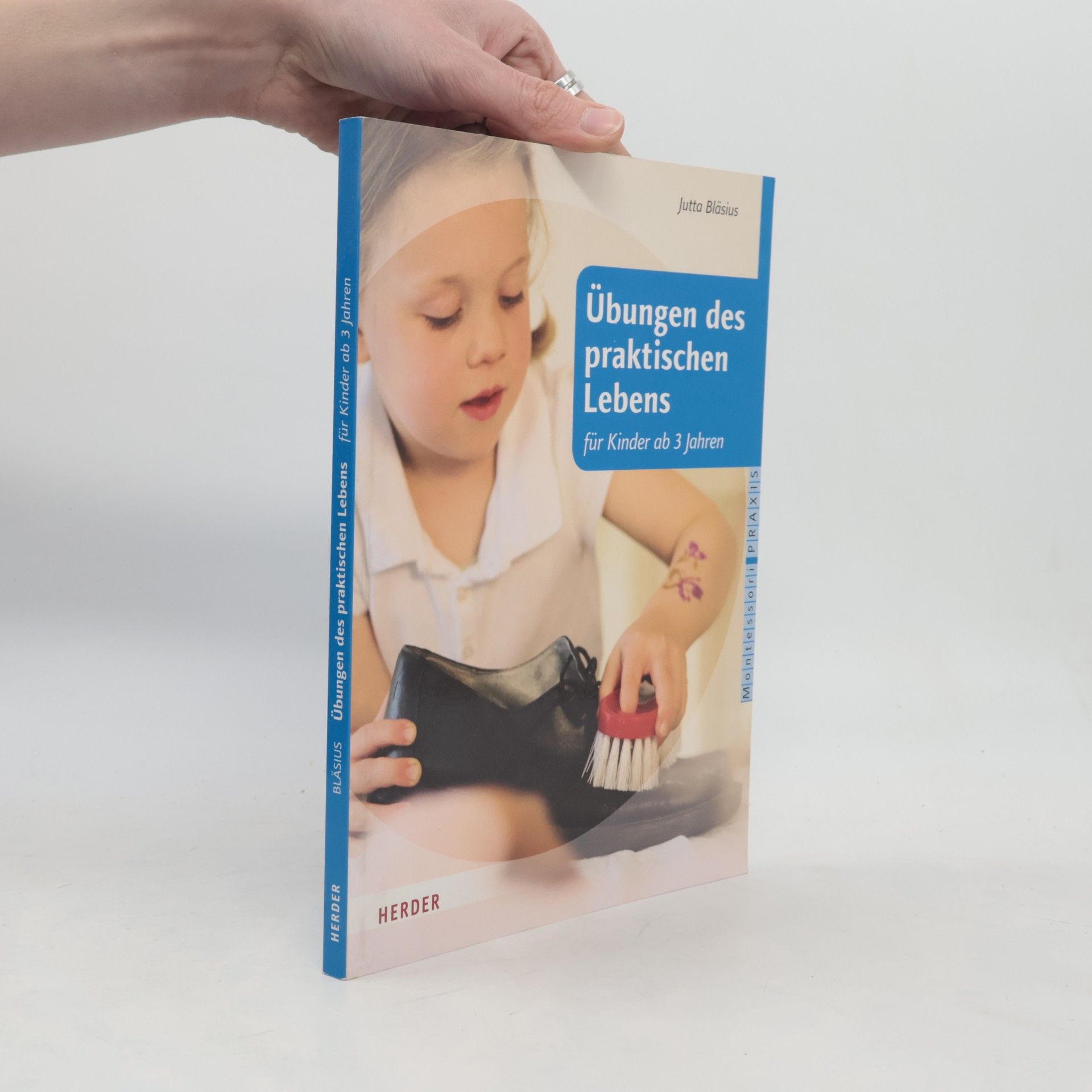 Übungen des praktischen Lebens nach Maria Montessori für Kinder ab drei Jahren