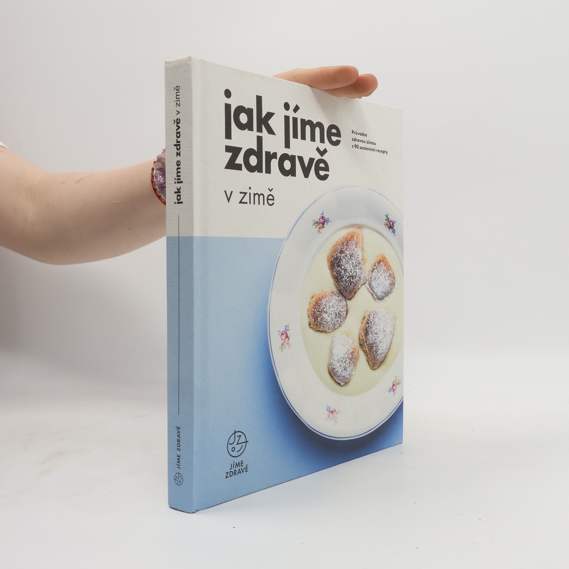 Kolektiv autorů Jak jíme zdravě v zimě