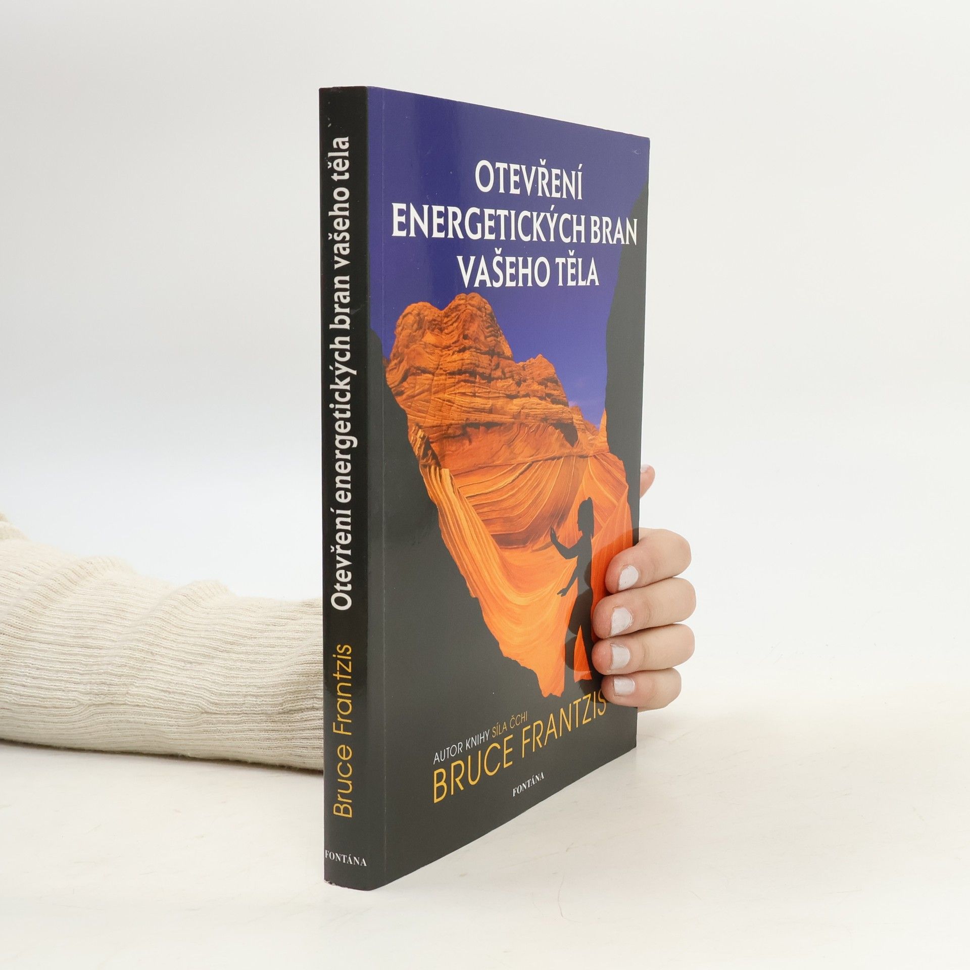 Otevření energetických bran vašeho těla