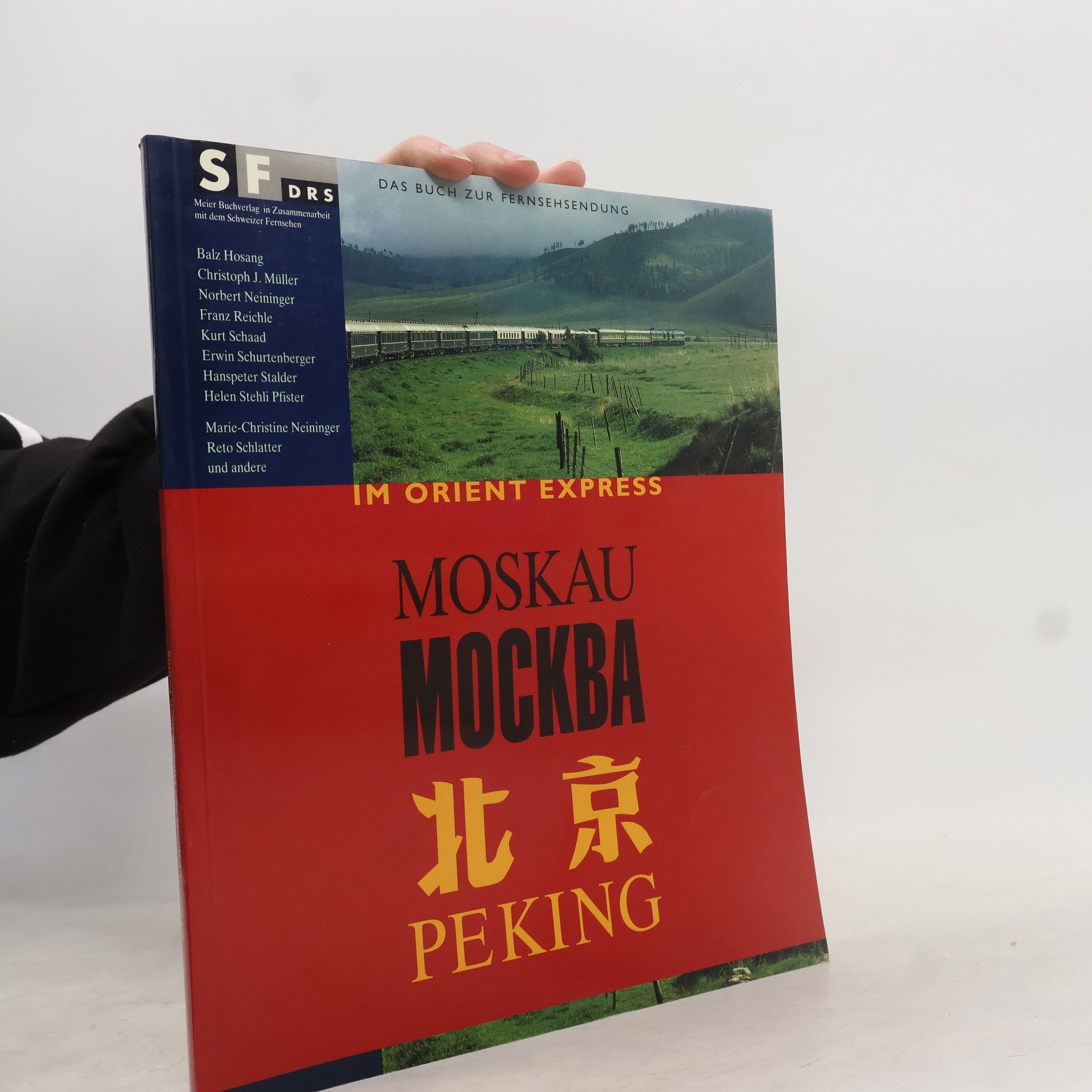 Im Orient-Express Moskau-Peking, Moskva-Beijing