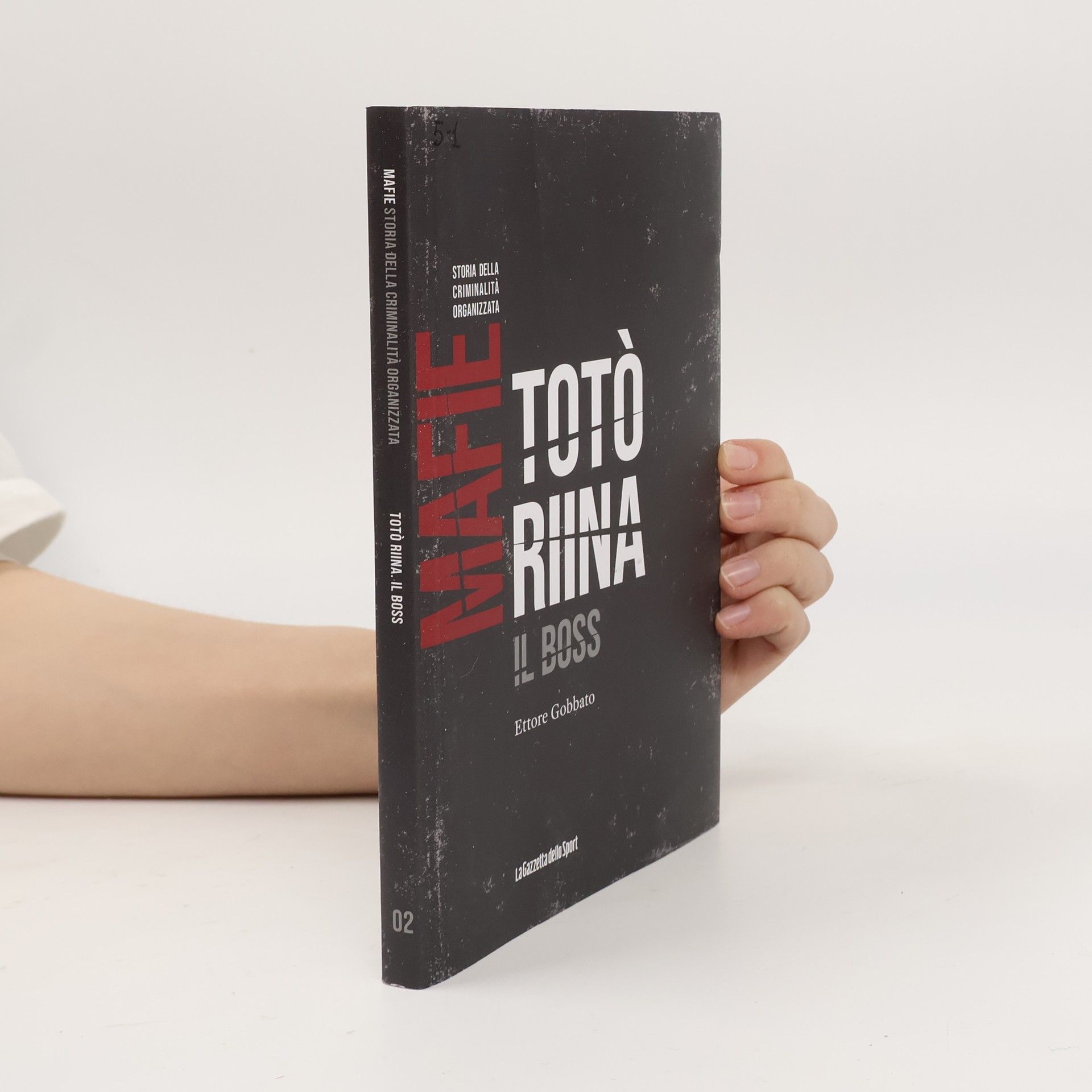 Ettore Gobbato Totò Riina: Il Boss