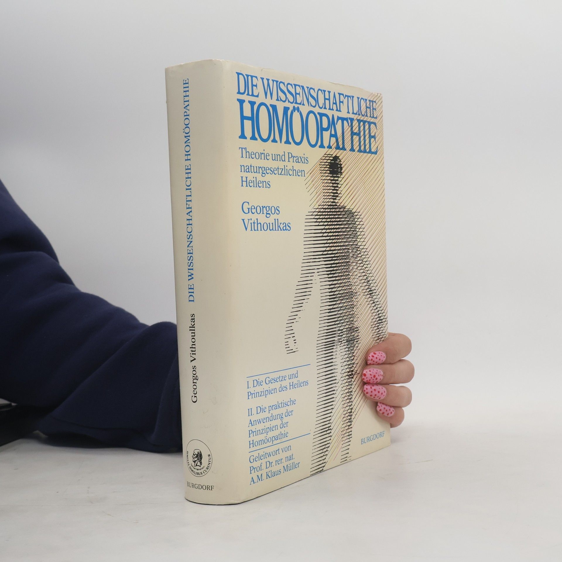 George Vithoulkas Die wissenschaftliche Homöopathie