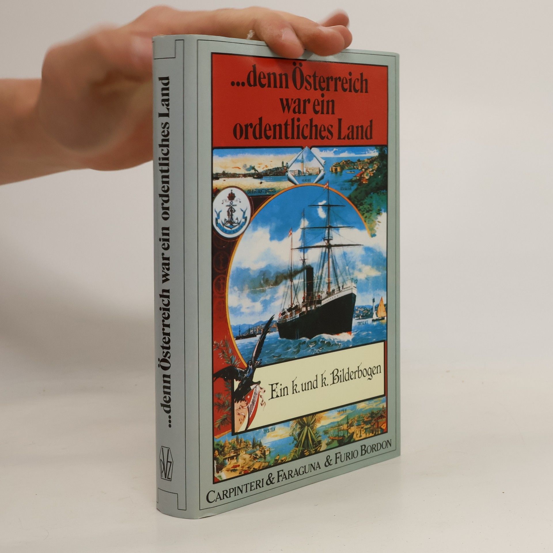 Mariano Faraguna ... denn Österreich war ein ordentliches Land