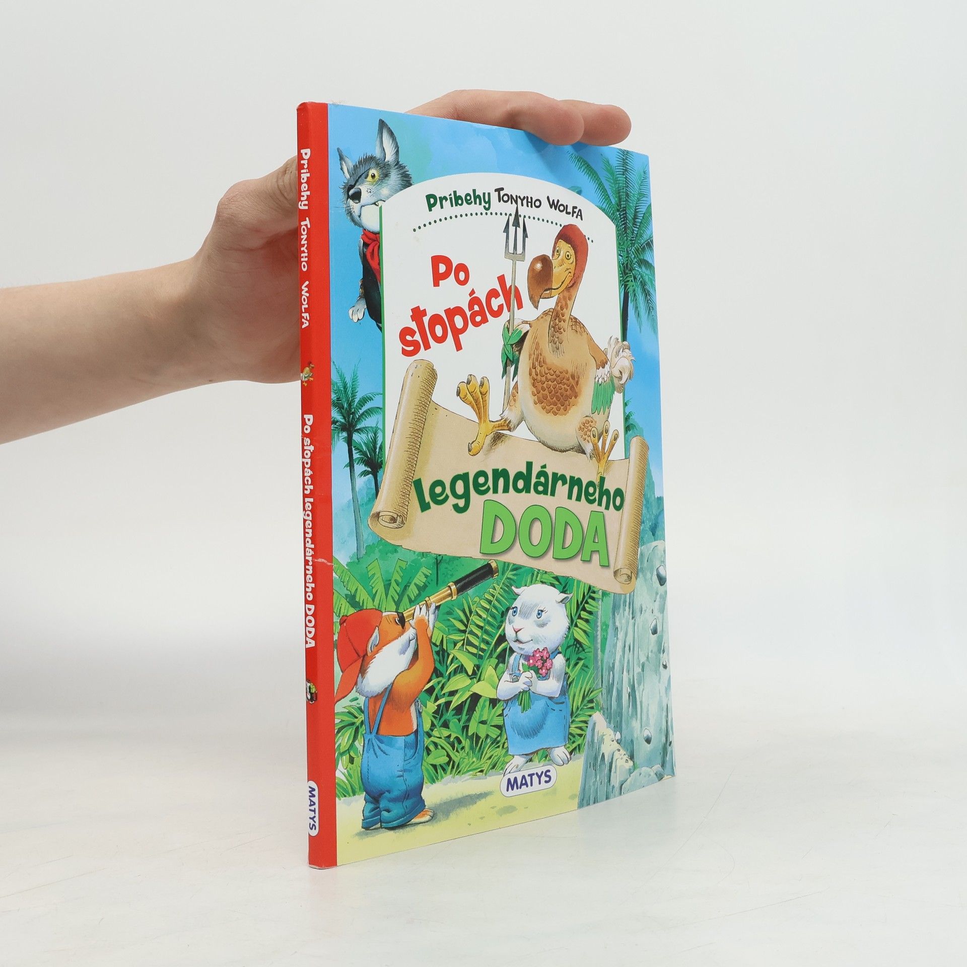 Tony Wolf Po stopách legendárneho Doda