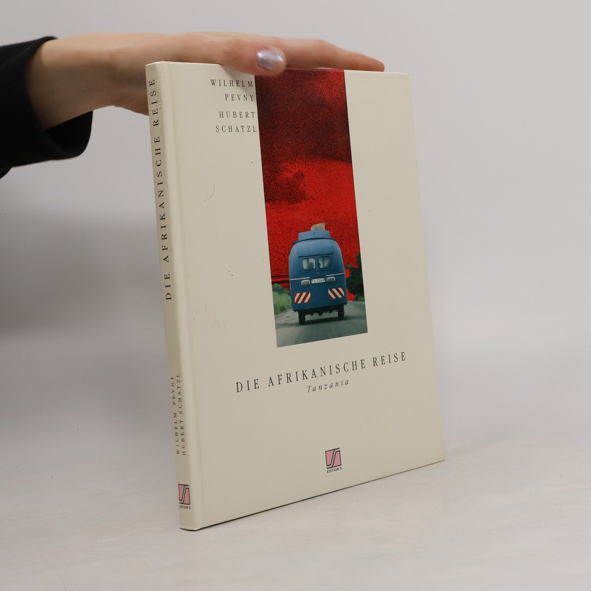 Hubert Schätzle Die afrikanische Reise