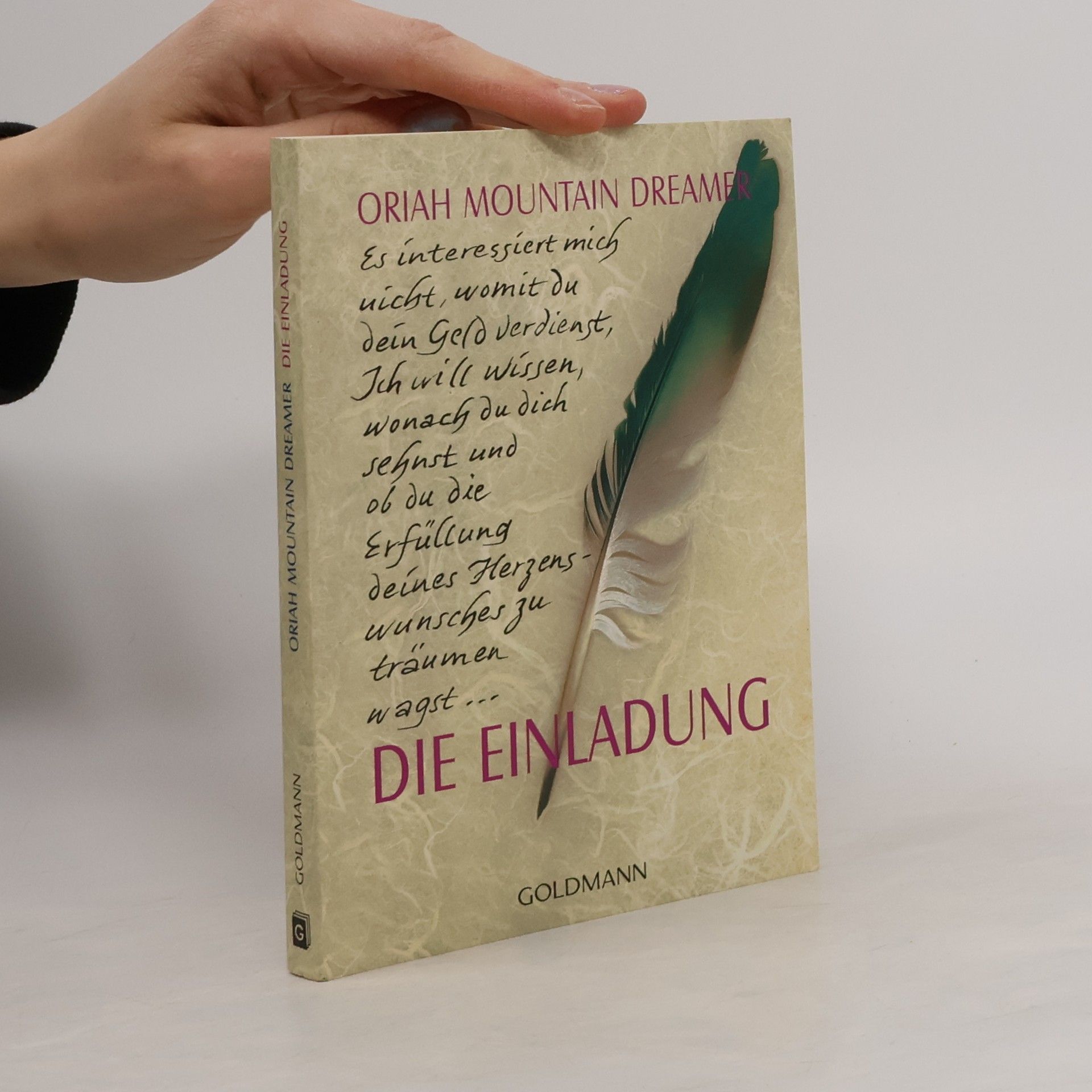 Oriah Mountain Dreamer Die Einladung