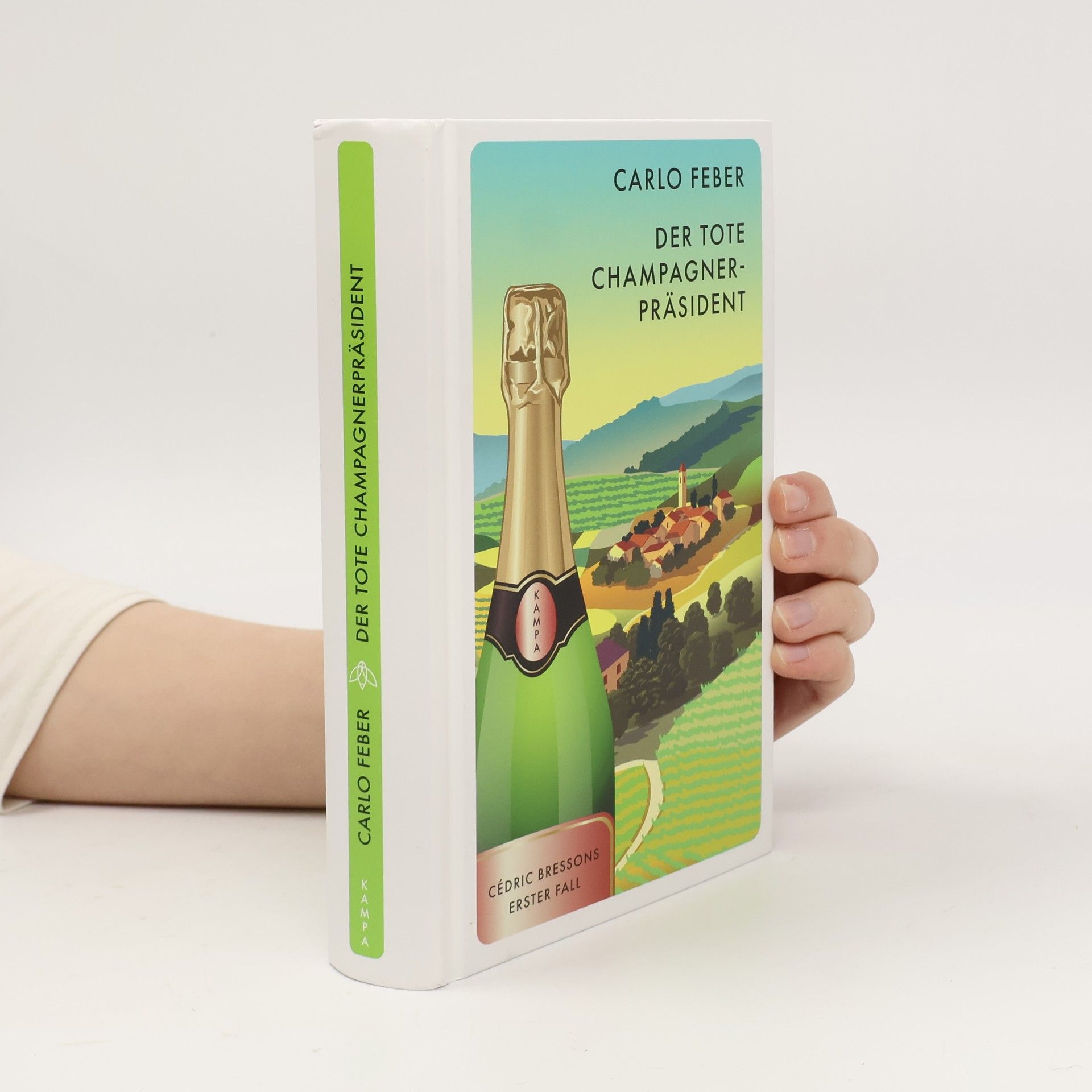 Carlo Feber Der tote Champagner-Präsident