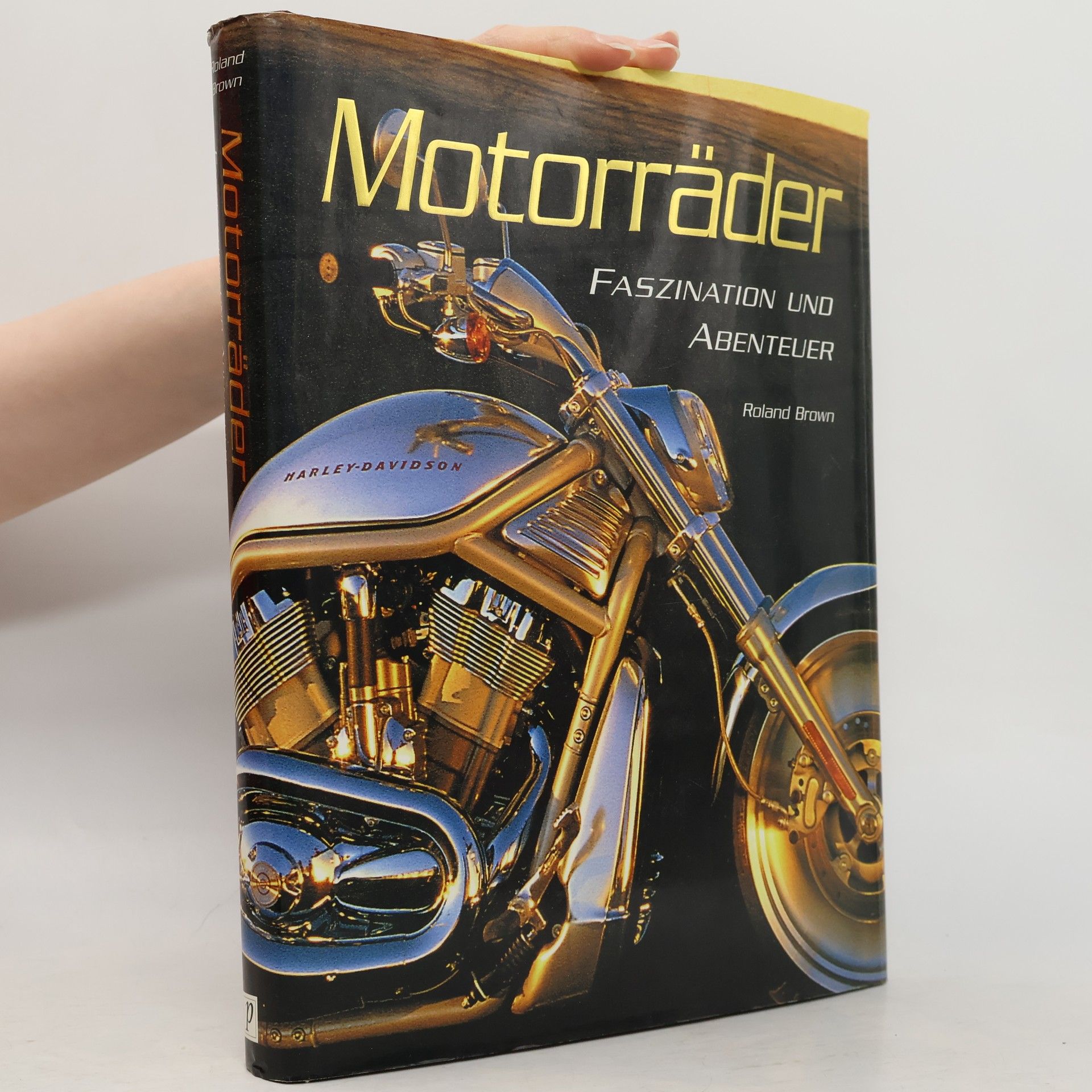 Roland Brown Motorräder. Faszination und Abenteuer